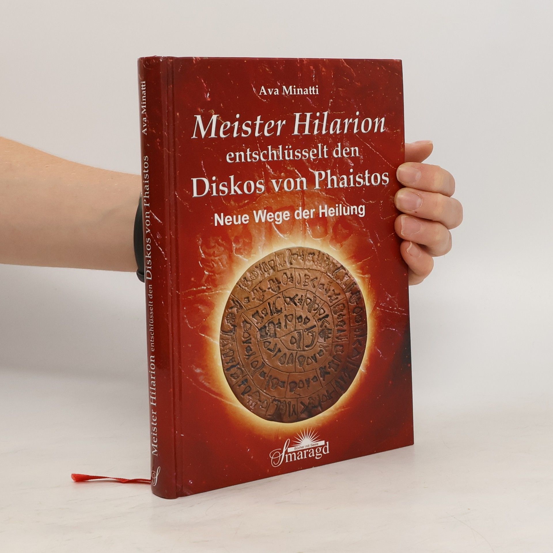 Ava Minatti Meister Hilarion entschlüsselt den Diskos von Phaistos