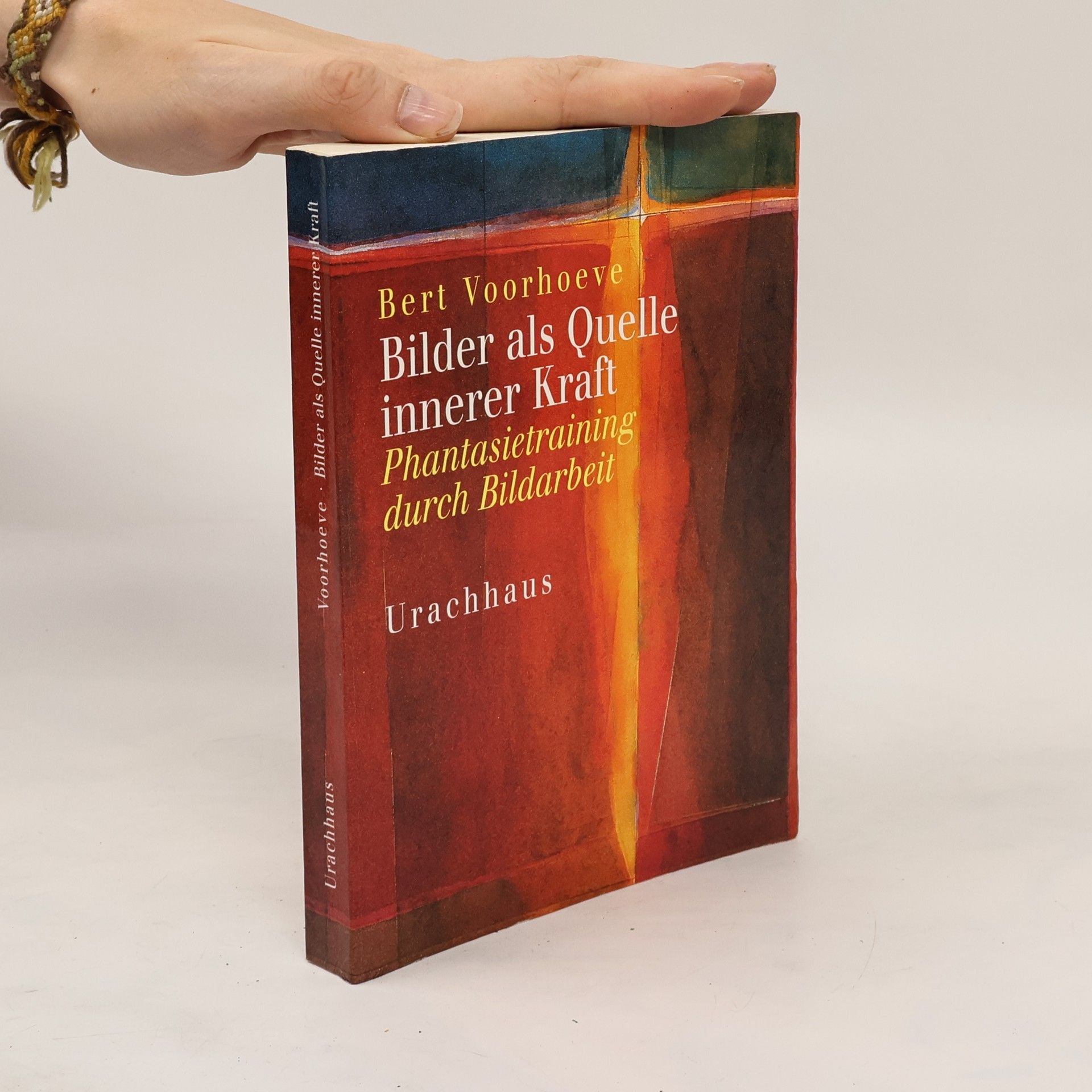 Bert Voorhoeve Bilder als Quelle innerer Kraft