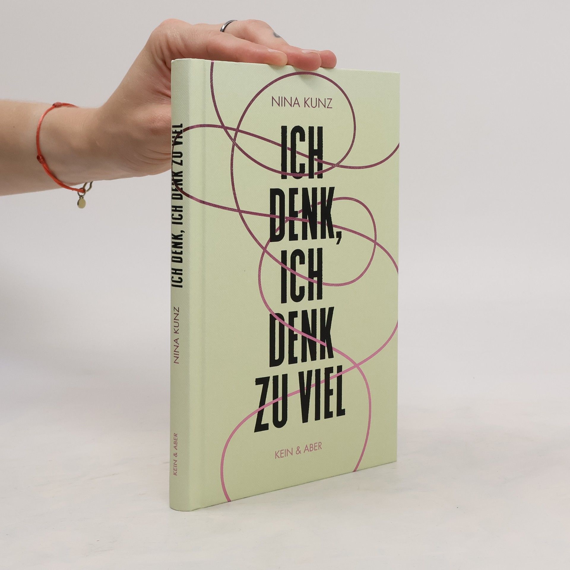 Nina Kunz Ich denk, ich denk zu viel