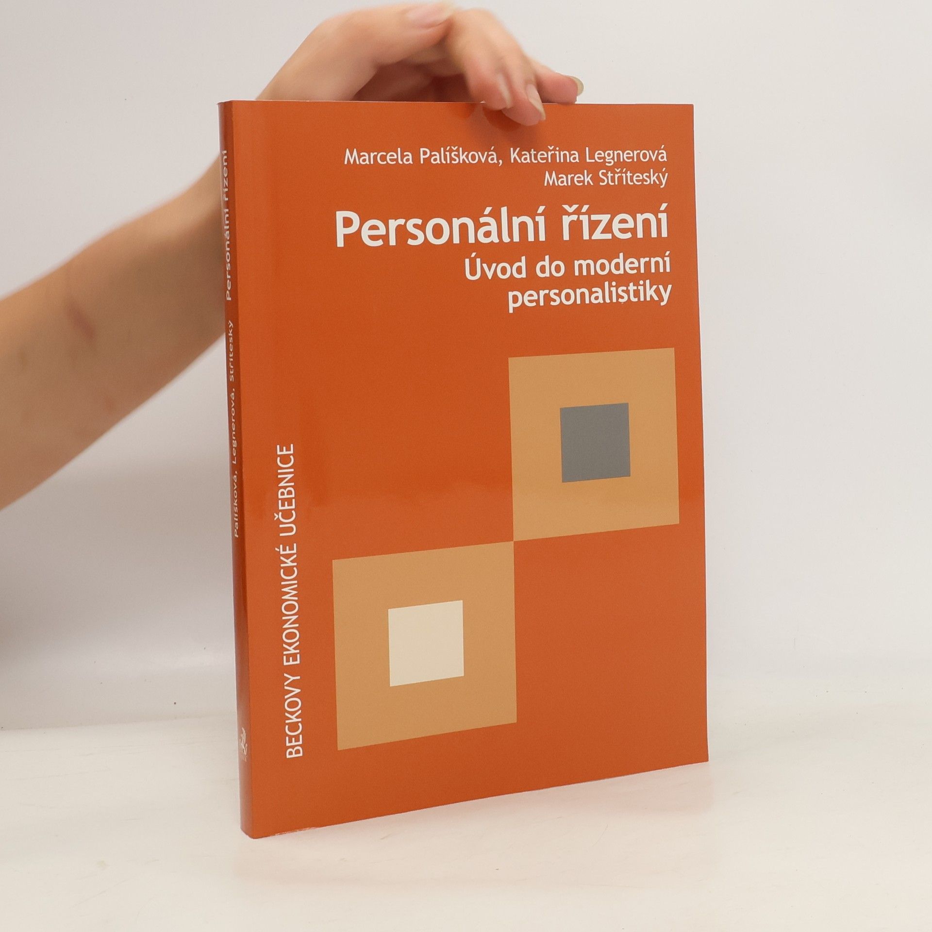 Marcela Palíšková Personální řízení : úvod do moderní personalistiky