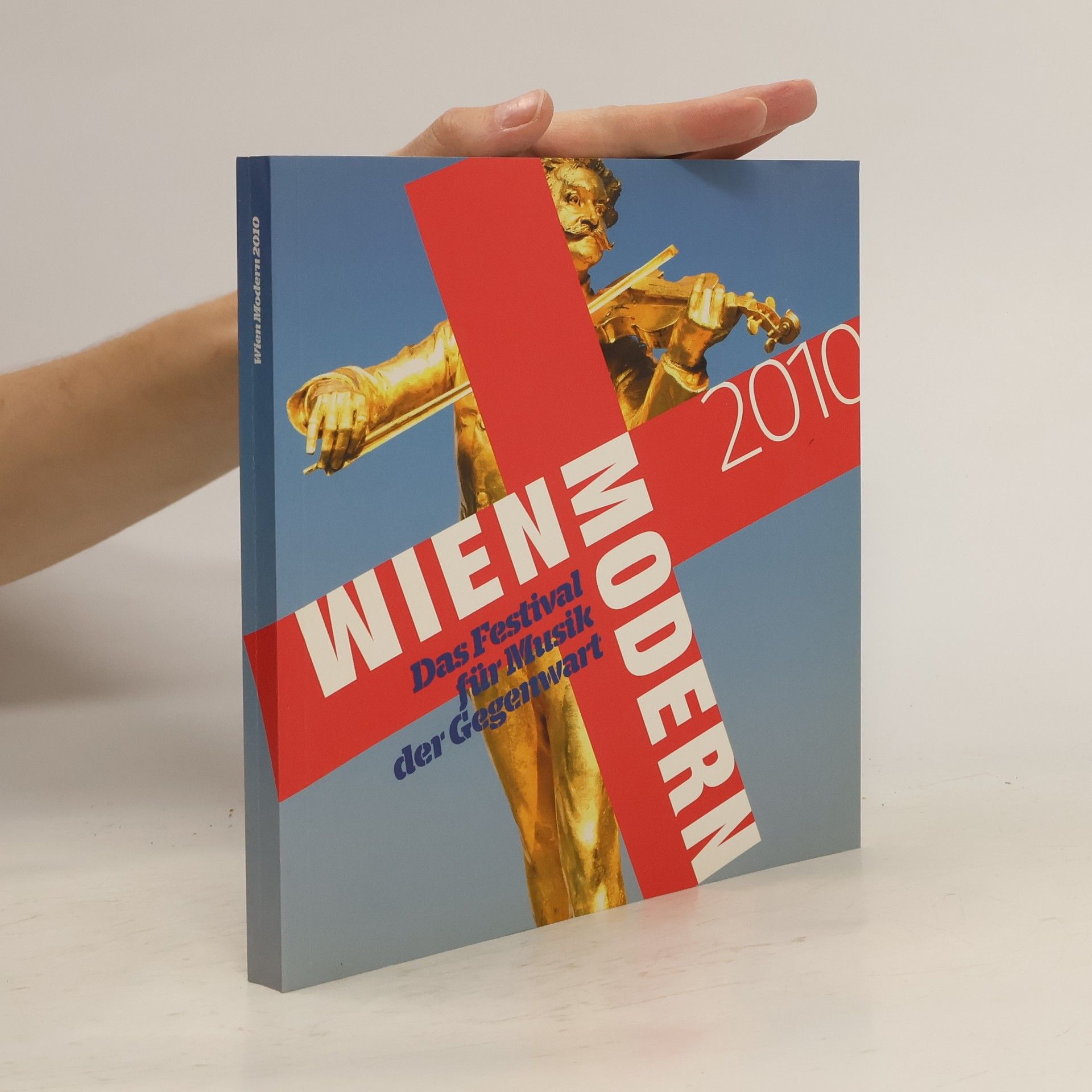 AA.VV. Wien Modern 2010: Das Festival für Musik der Gegenwart