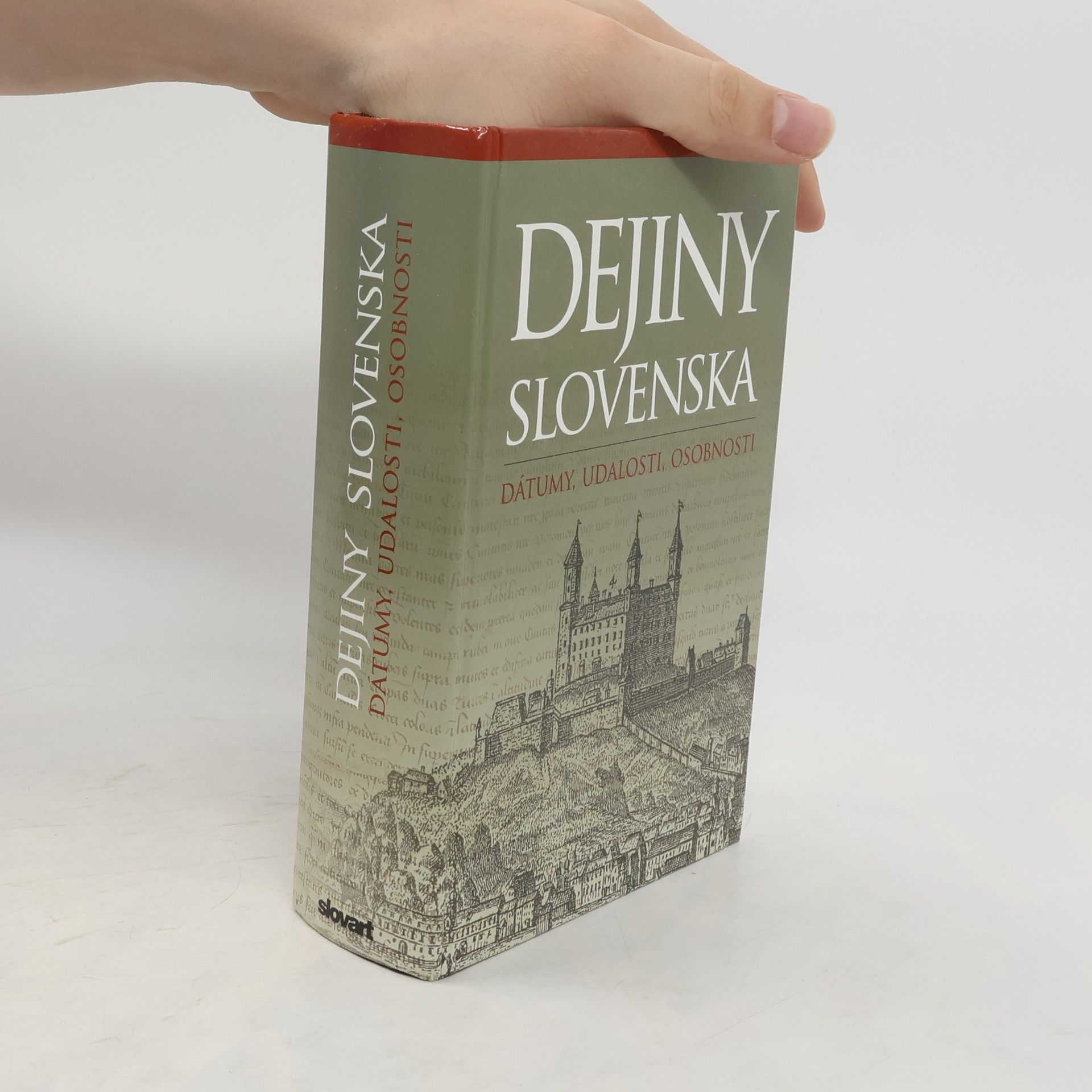 František Honzák Dejiny Slovenska : dátumy, udalosti, osobnosti
