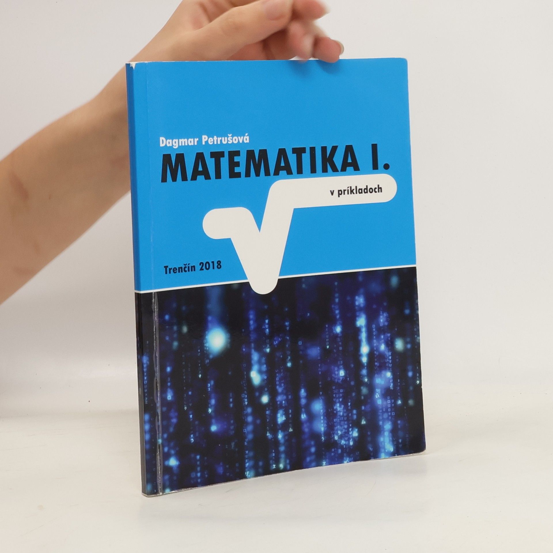 Dagmar Petrušová Matematika I.
