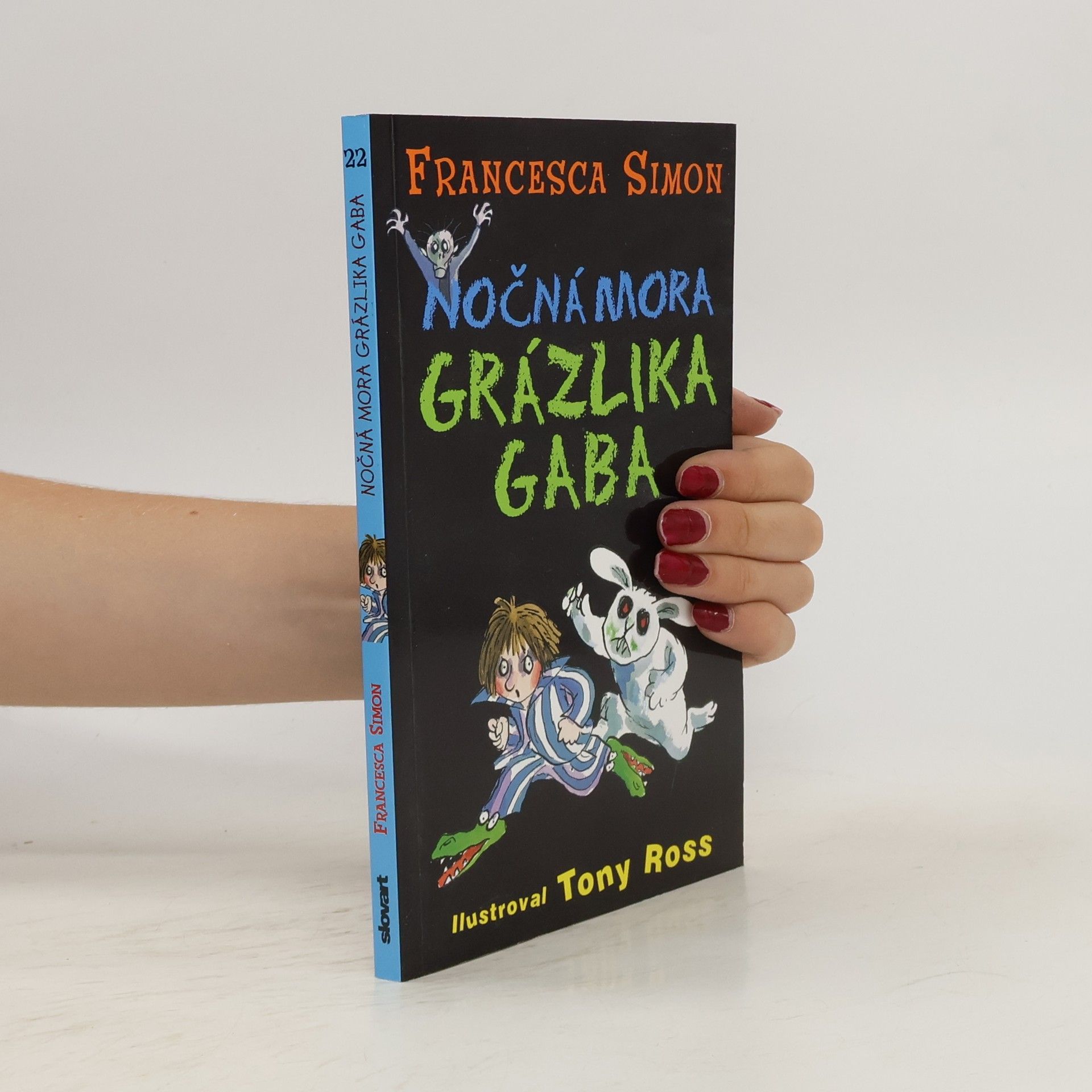 Francesca Simon Nočná mora Grázlika Gaba