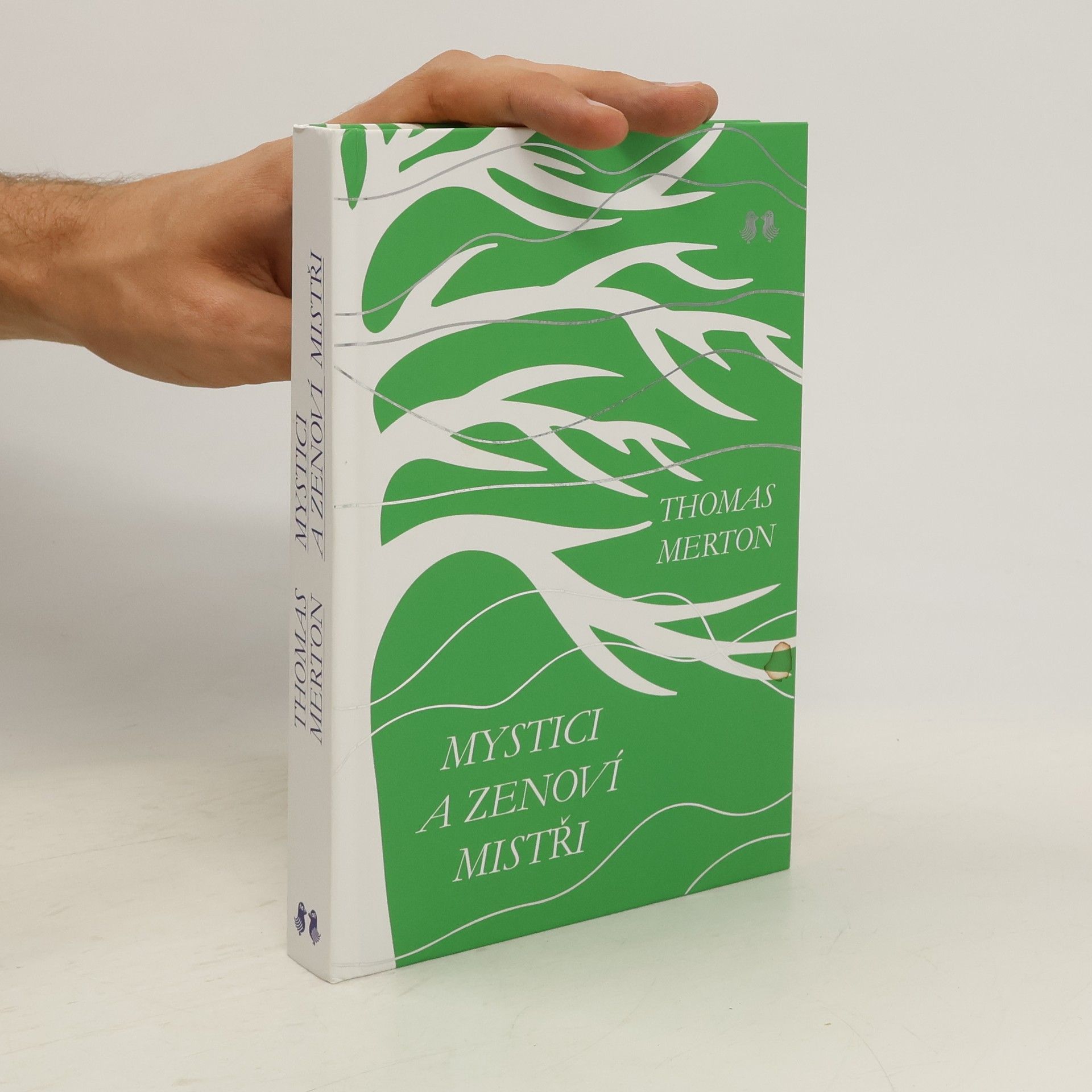 Thomas Merton Mystici a zenoví mistři