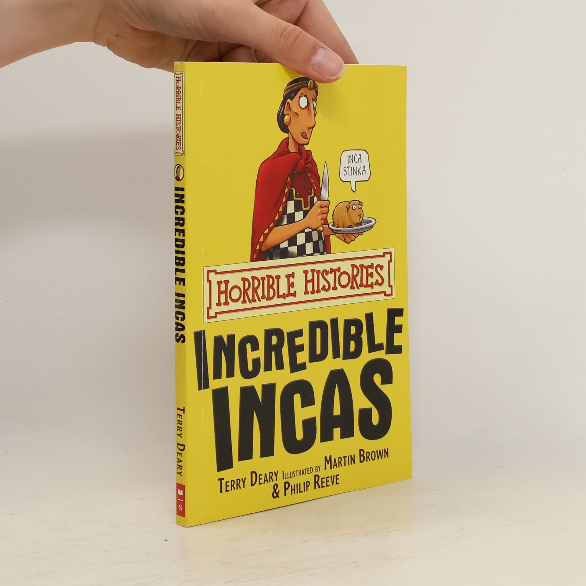 Terry Deary Incredible Incas