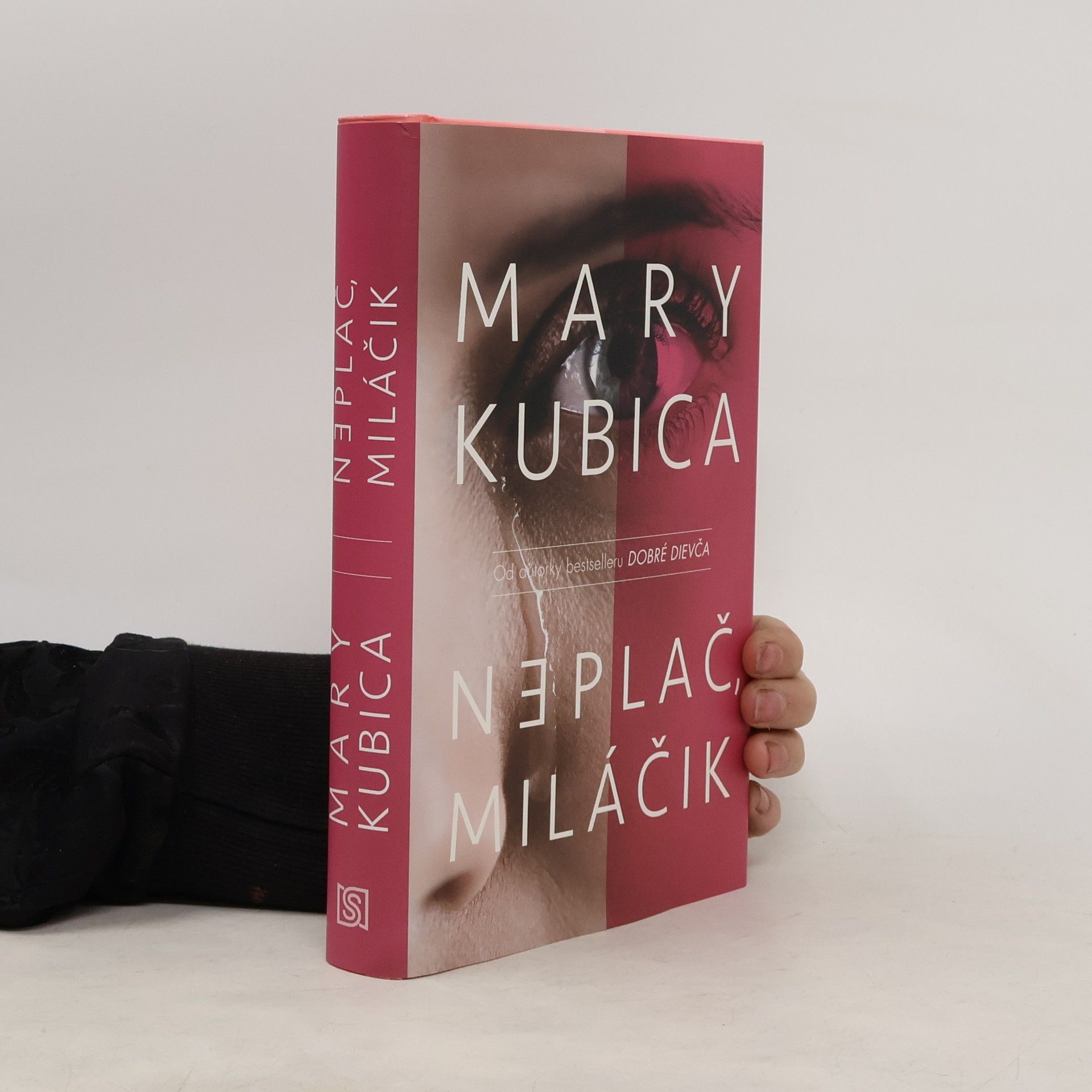 Mary Kubica Neplač, miláčik