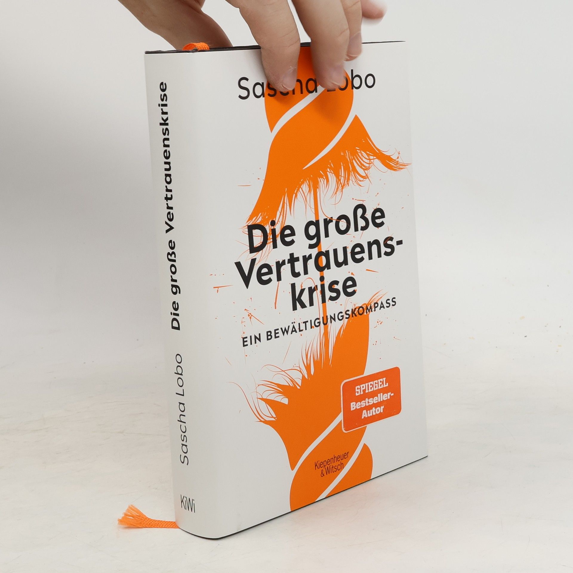 Sascha Lobo Die große Vertrauenskrise