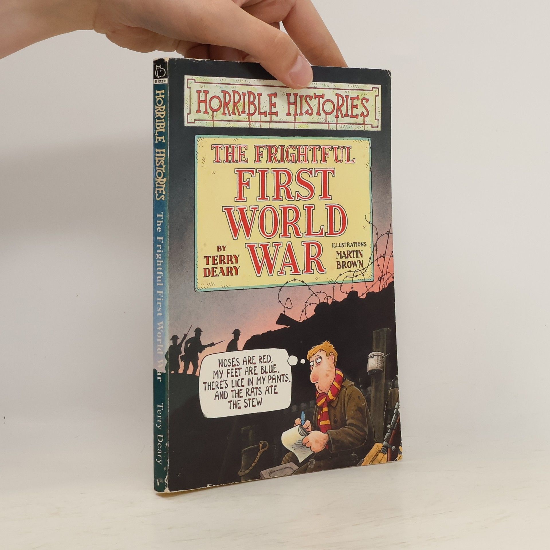 Terry Deary The Frightful First World War