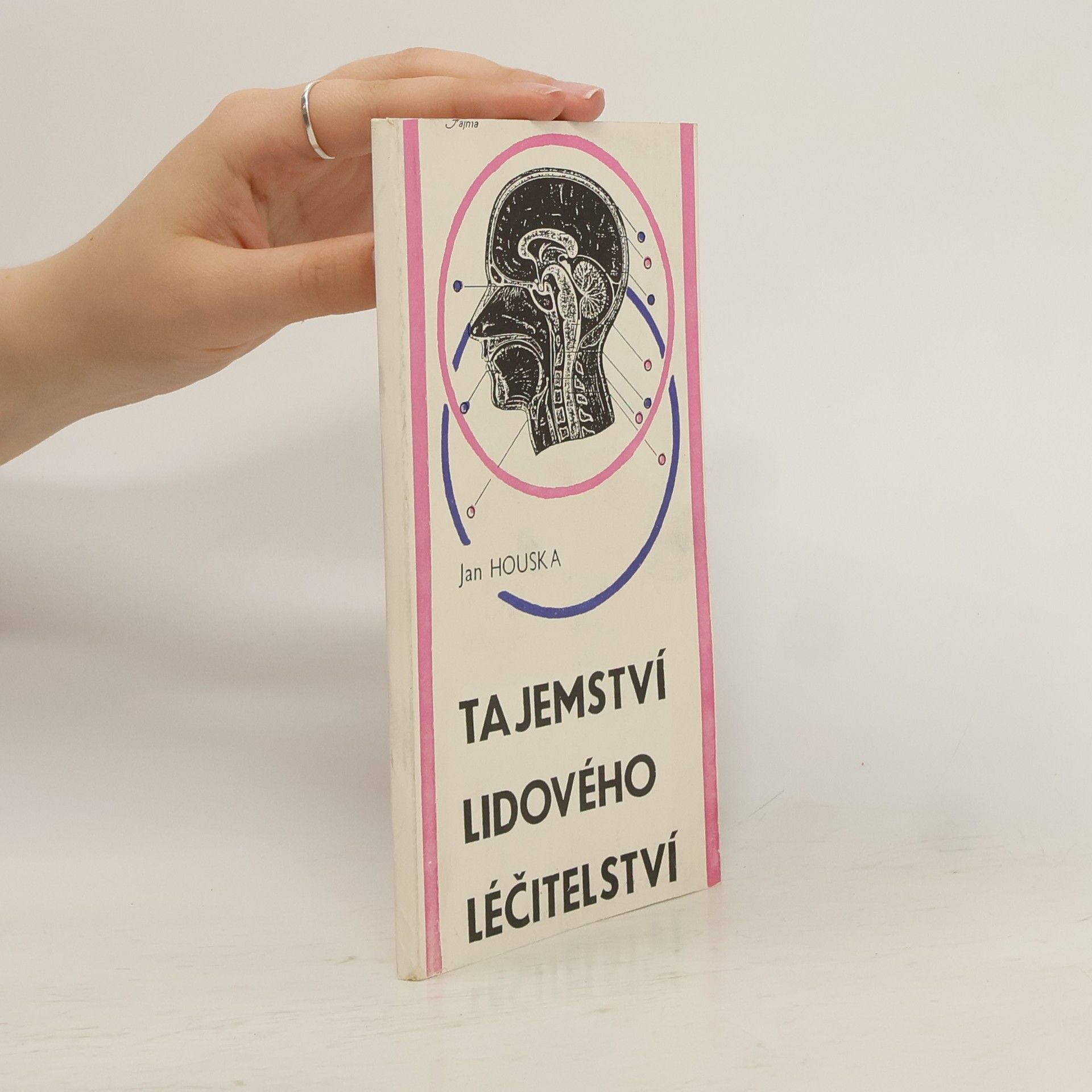 Houska Jan Tajemství lidového léčitelství