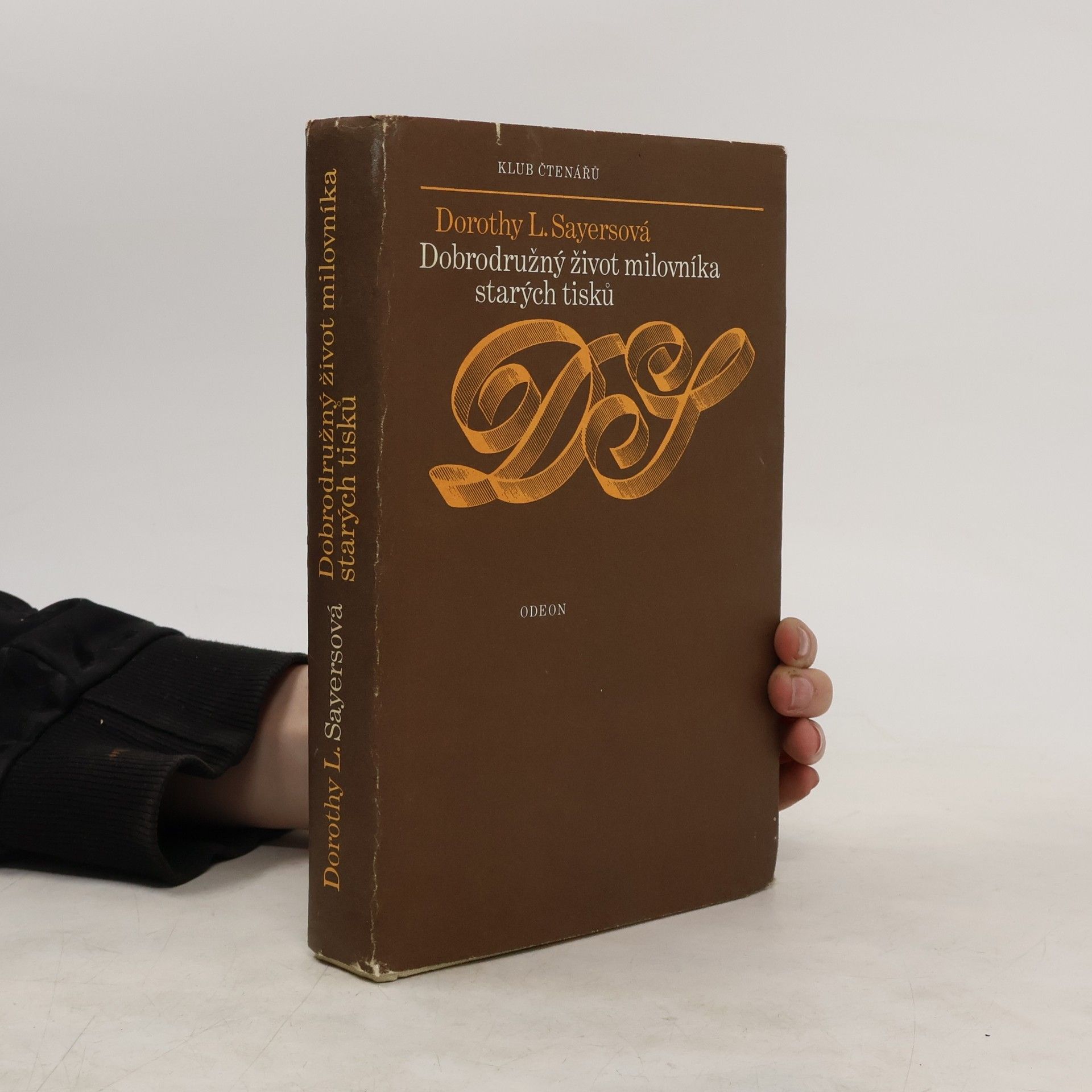Dorothy L. Sayers Dobrodružný život milovníka starých tisků