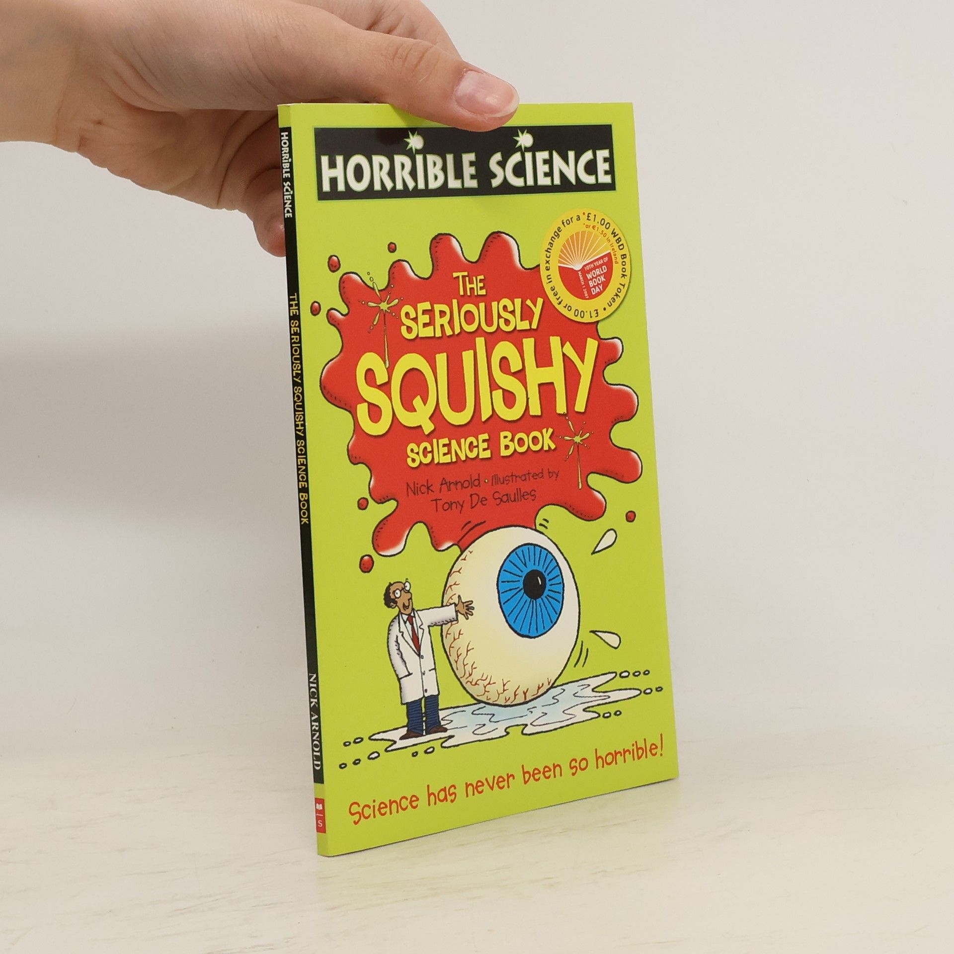 Nick Arnold The seriously squishy science book