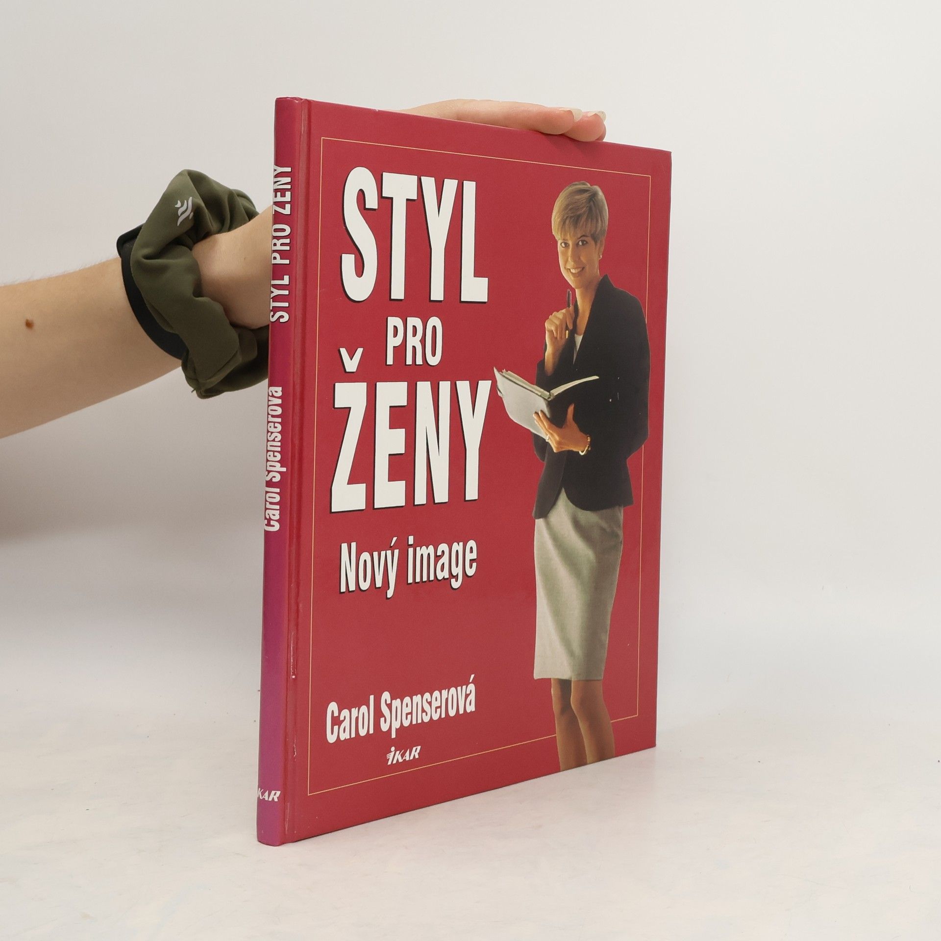 Carol Spenser Styl pro ženy: nový image