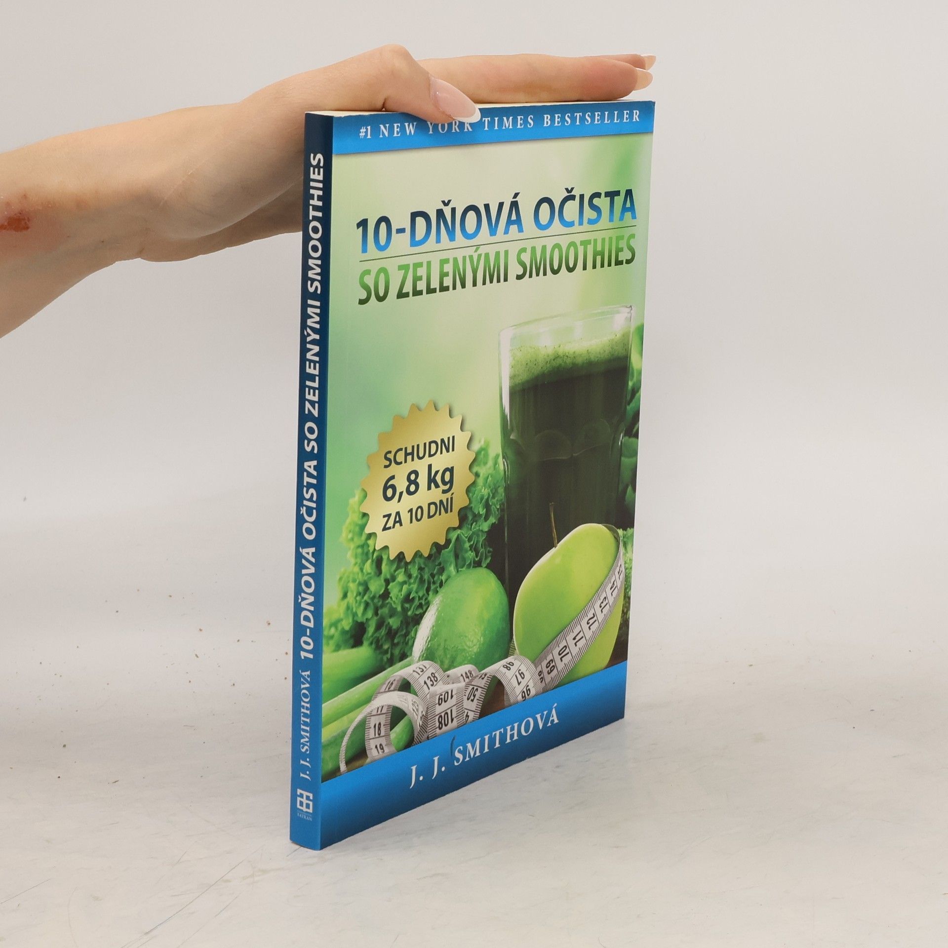 J. J. Smith 10-dňová očista so zelenými smoothies