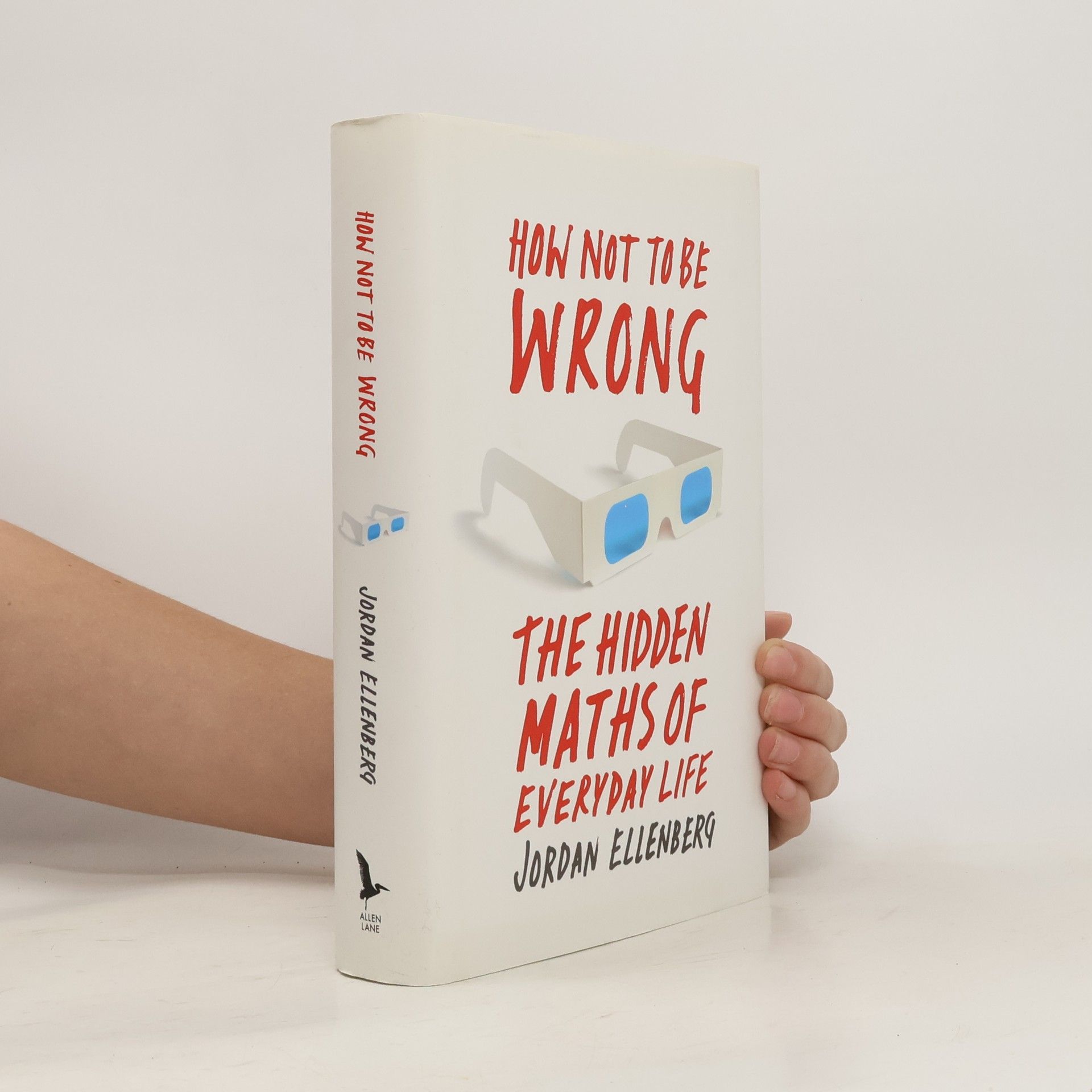 Jordan Ellenberg How Not to be Wrong