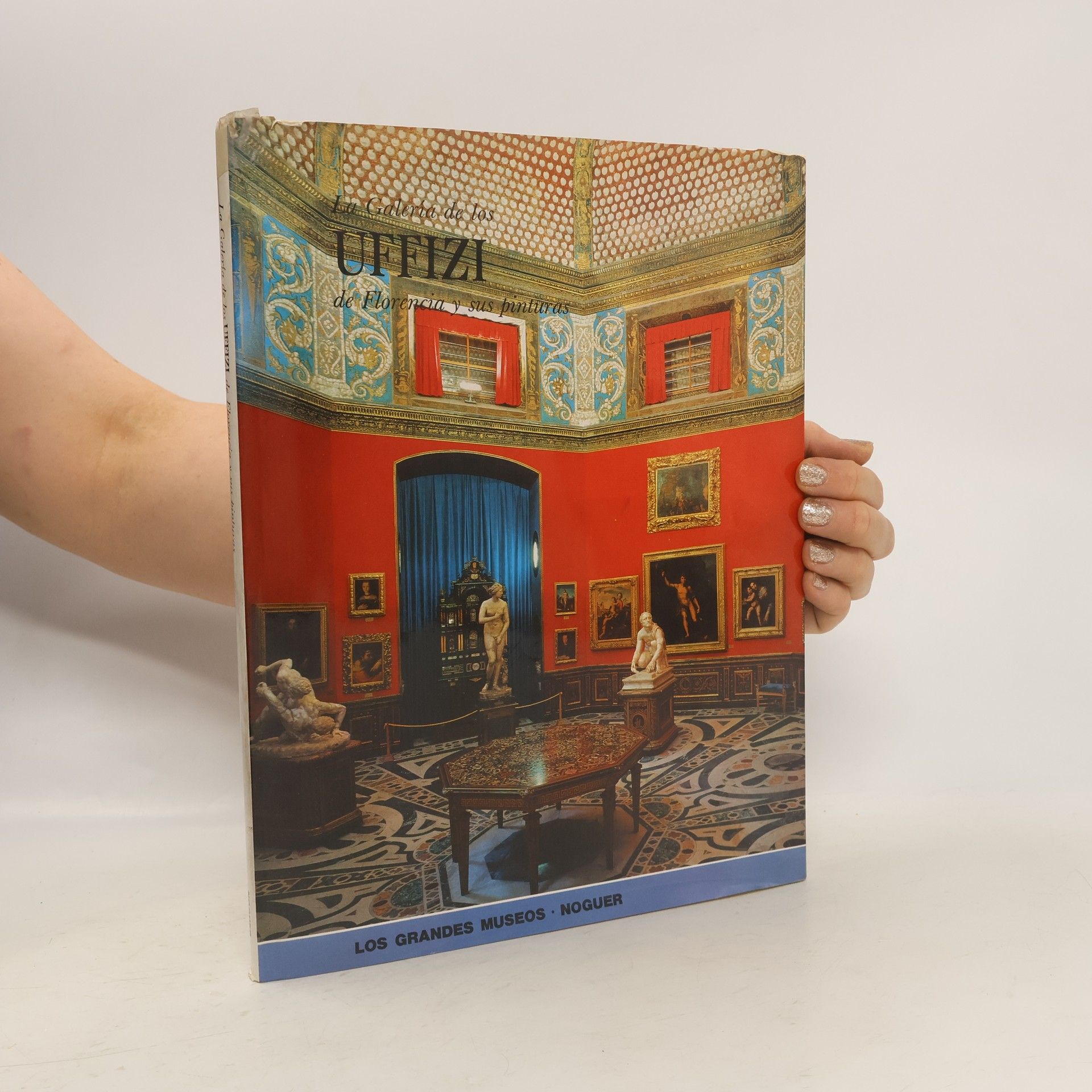 Sergio Negrini La Galeria de los Uffizi de Florencia y sus pinturas