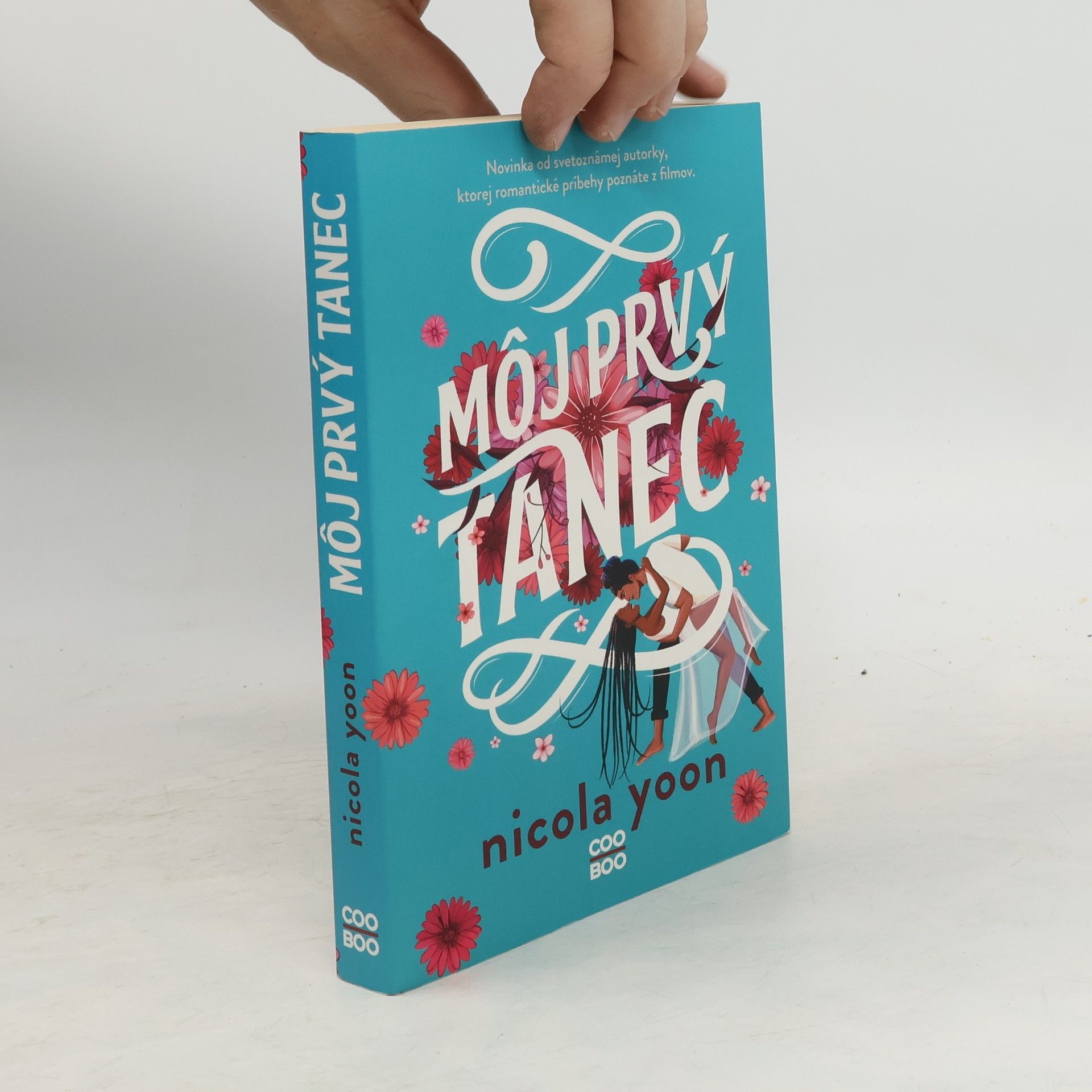 Nicola Yoon Môj prvý tanec
