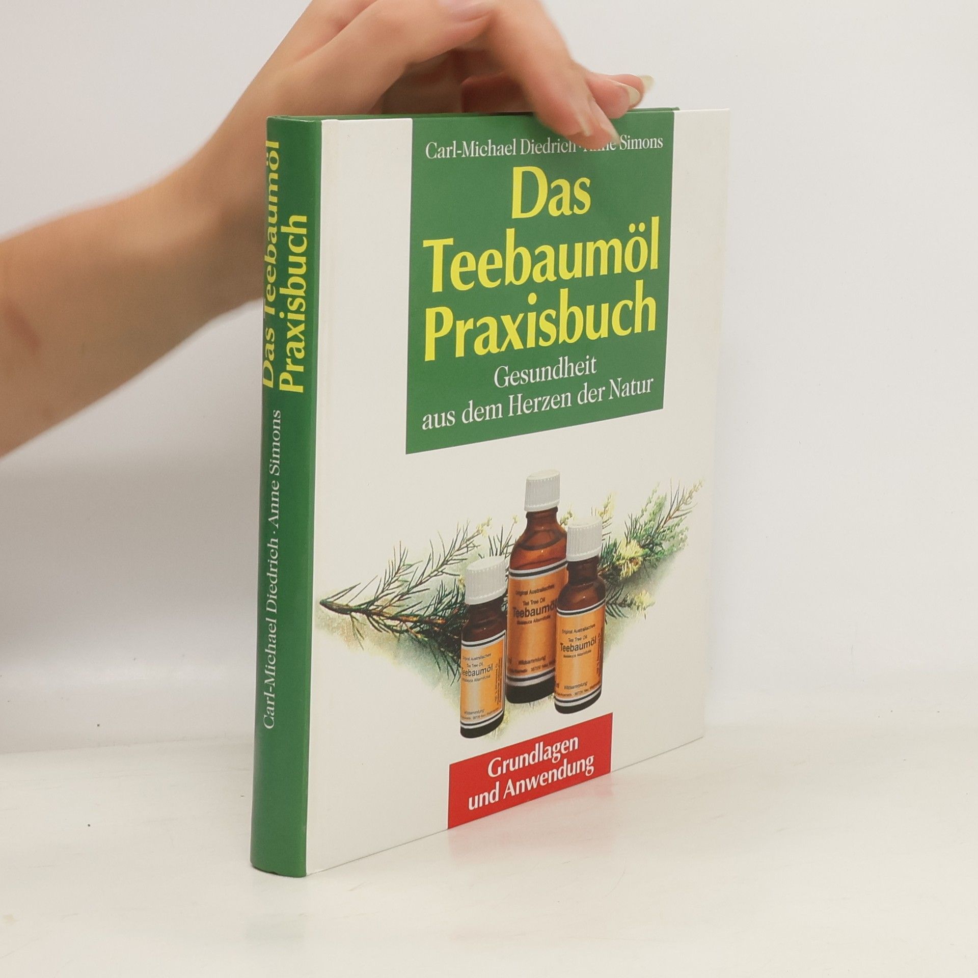 Carl-Michael Diedrich Das Teebaumöl-Praxisbuch