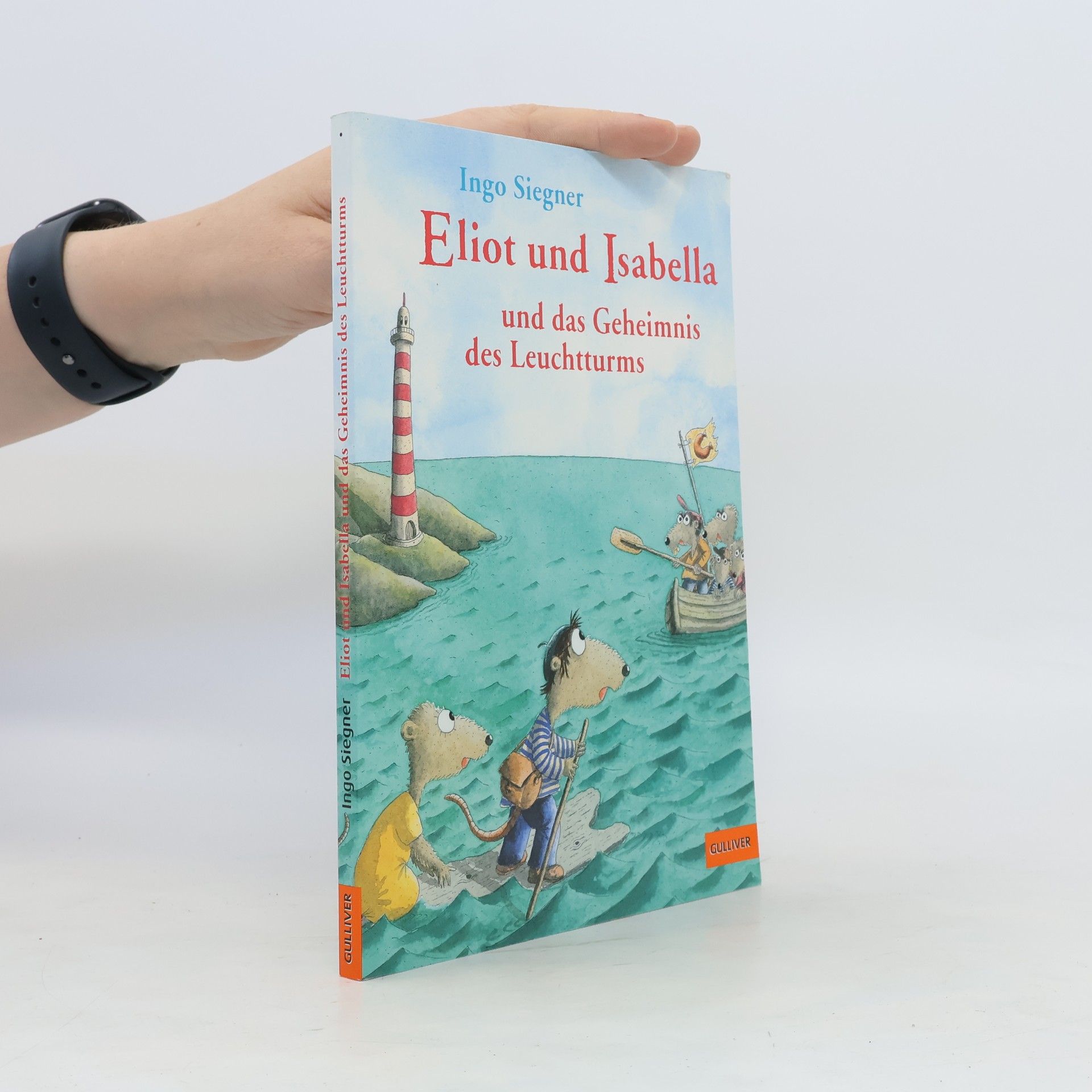Ingo Siegner Eliot und Isabella und das Geheimnis des Leuchtturms