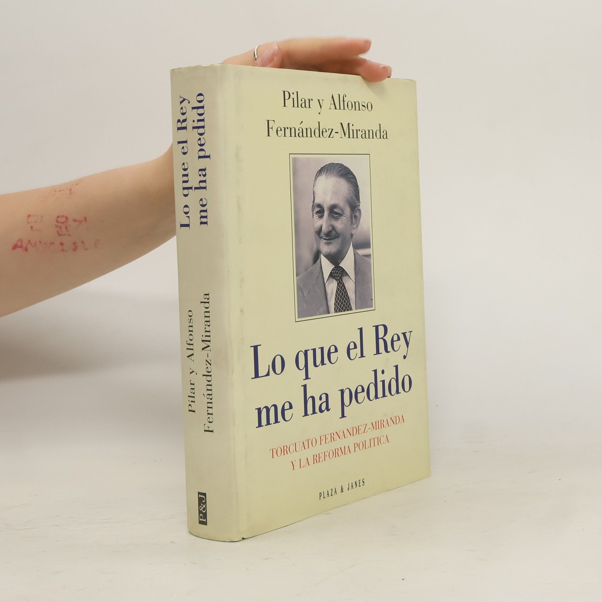 Pilar Fernández-Miranda Lozana Lo que el Rey me ha pedido
