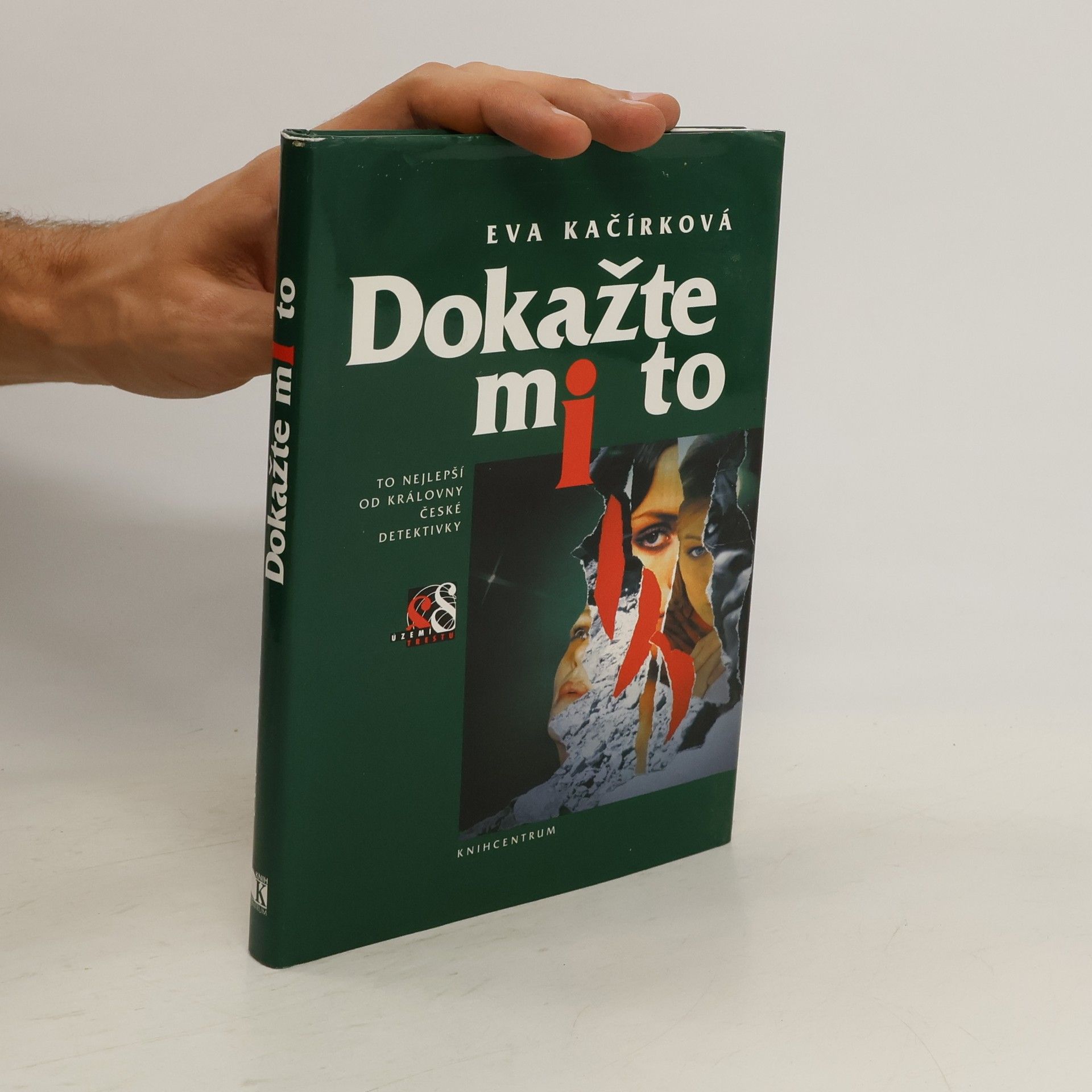 Eva Kačírková Dokažte mi to