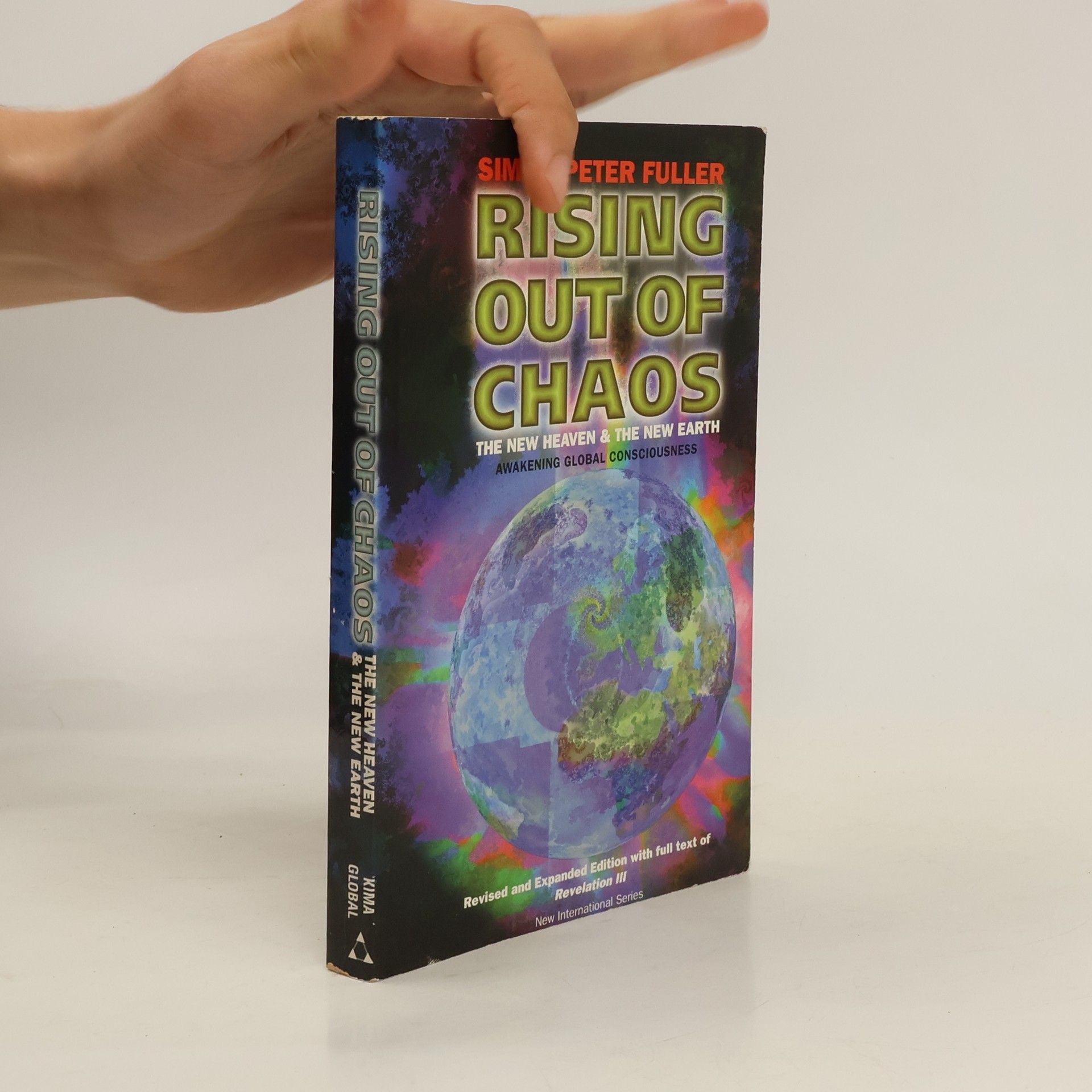 Simon Peter Fuller Rising Out of Chaos