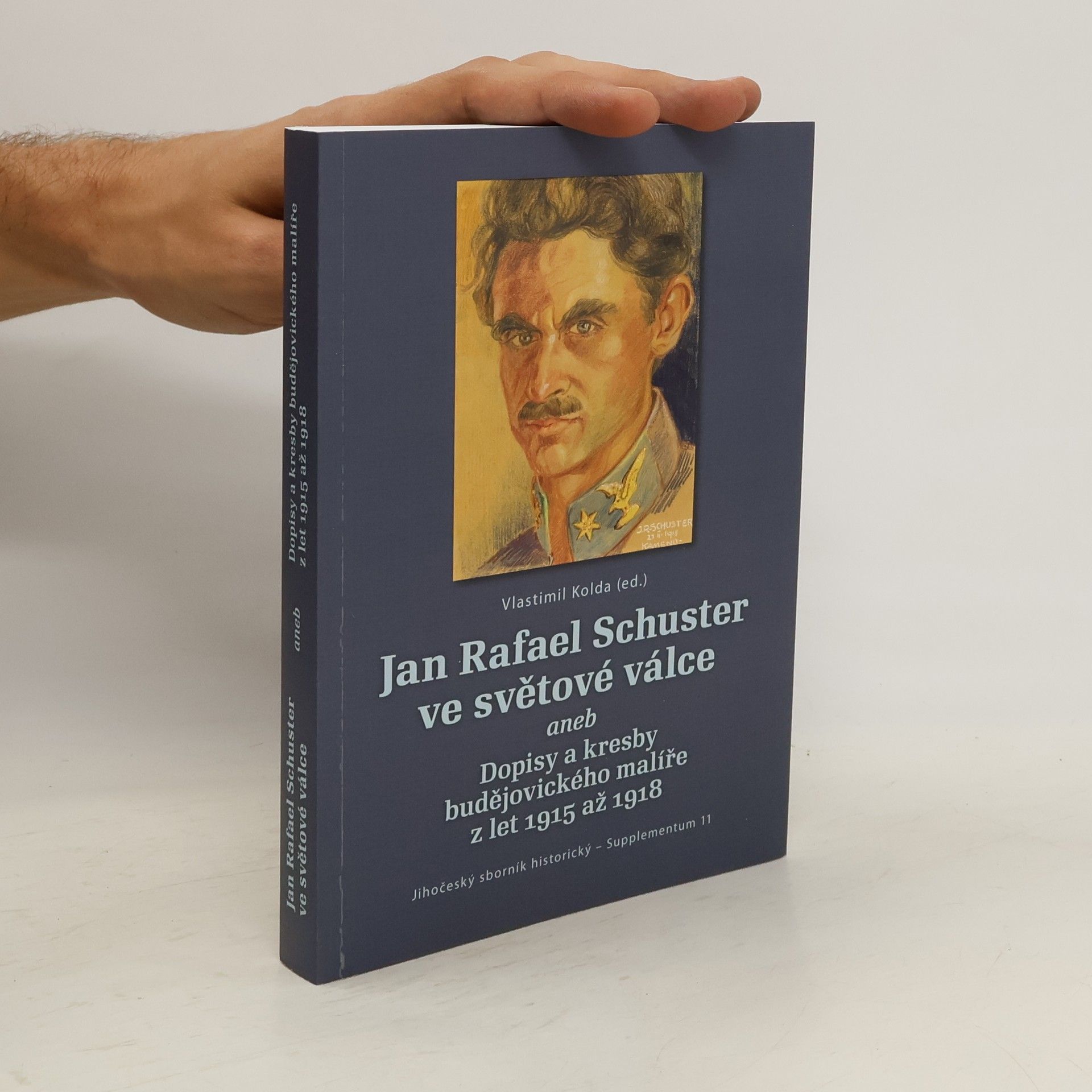 Vlastimil Kolda Jan Rafael Schuster ve světové válce