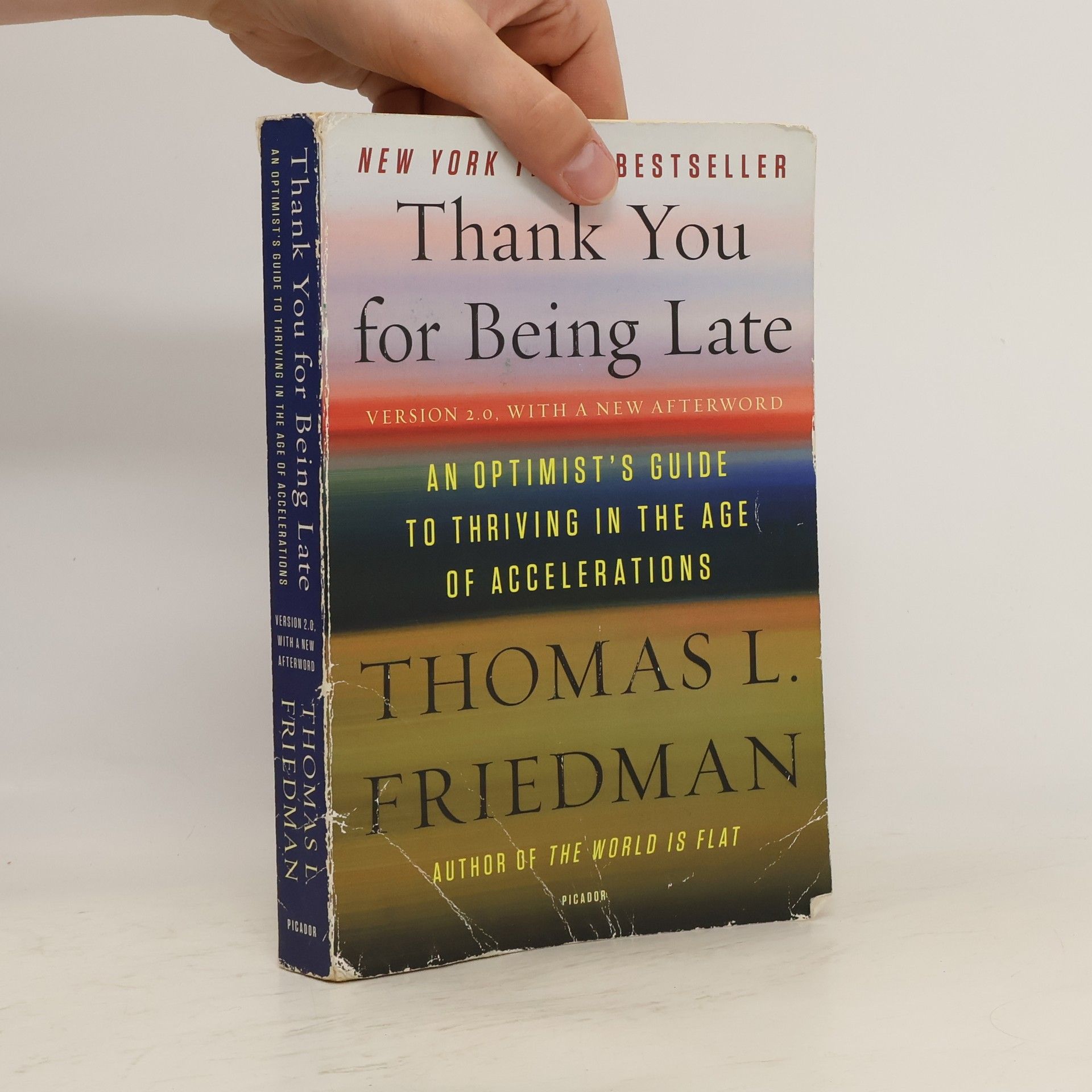 Thomas Friedman Thank You for Being Late