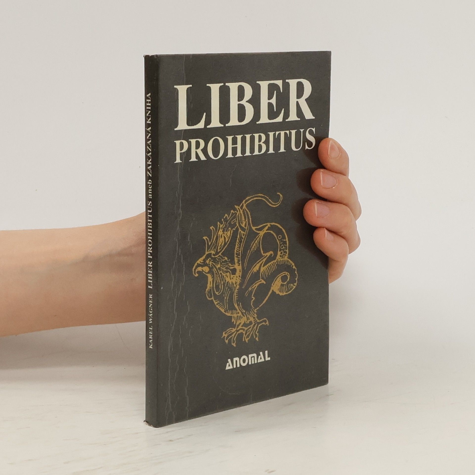 Karel Wágner Liber prohibitus aneb Zakázaná kniha