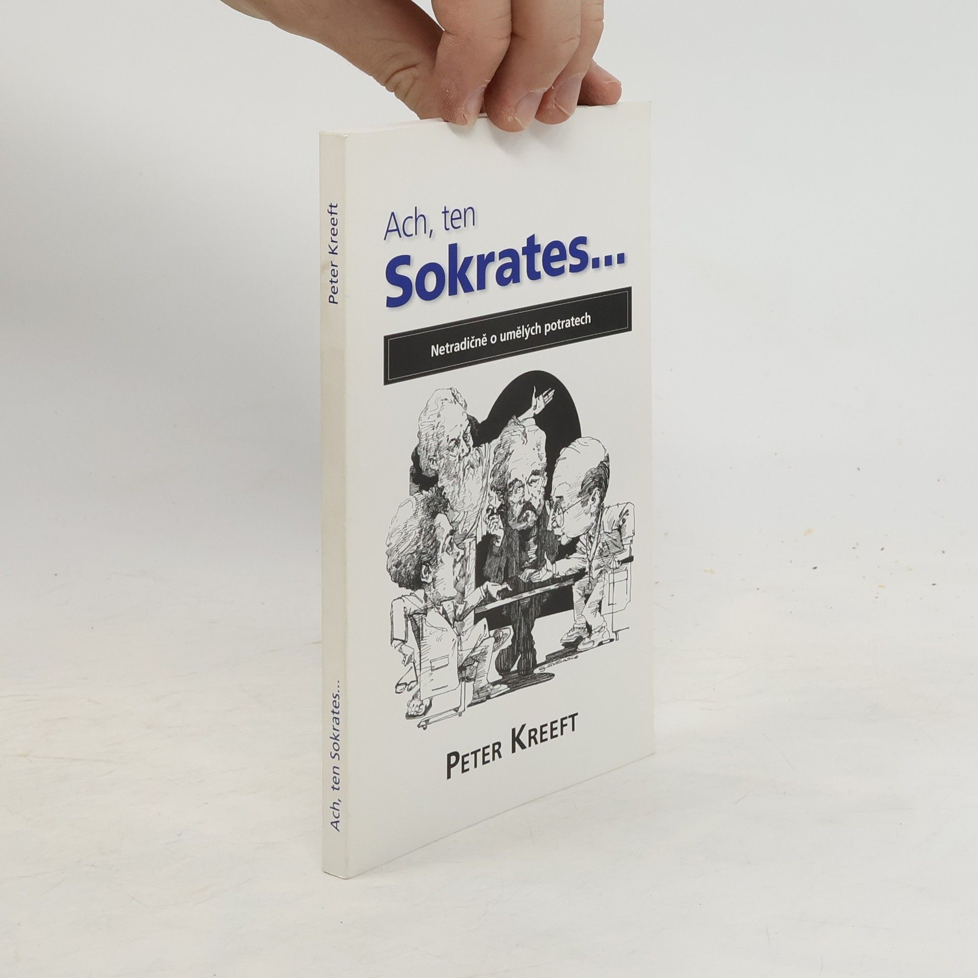 Peter Kreeft Ach, ten Sokrates...
