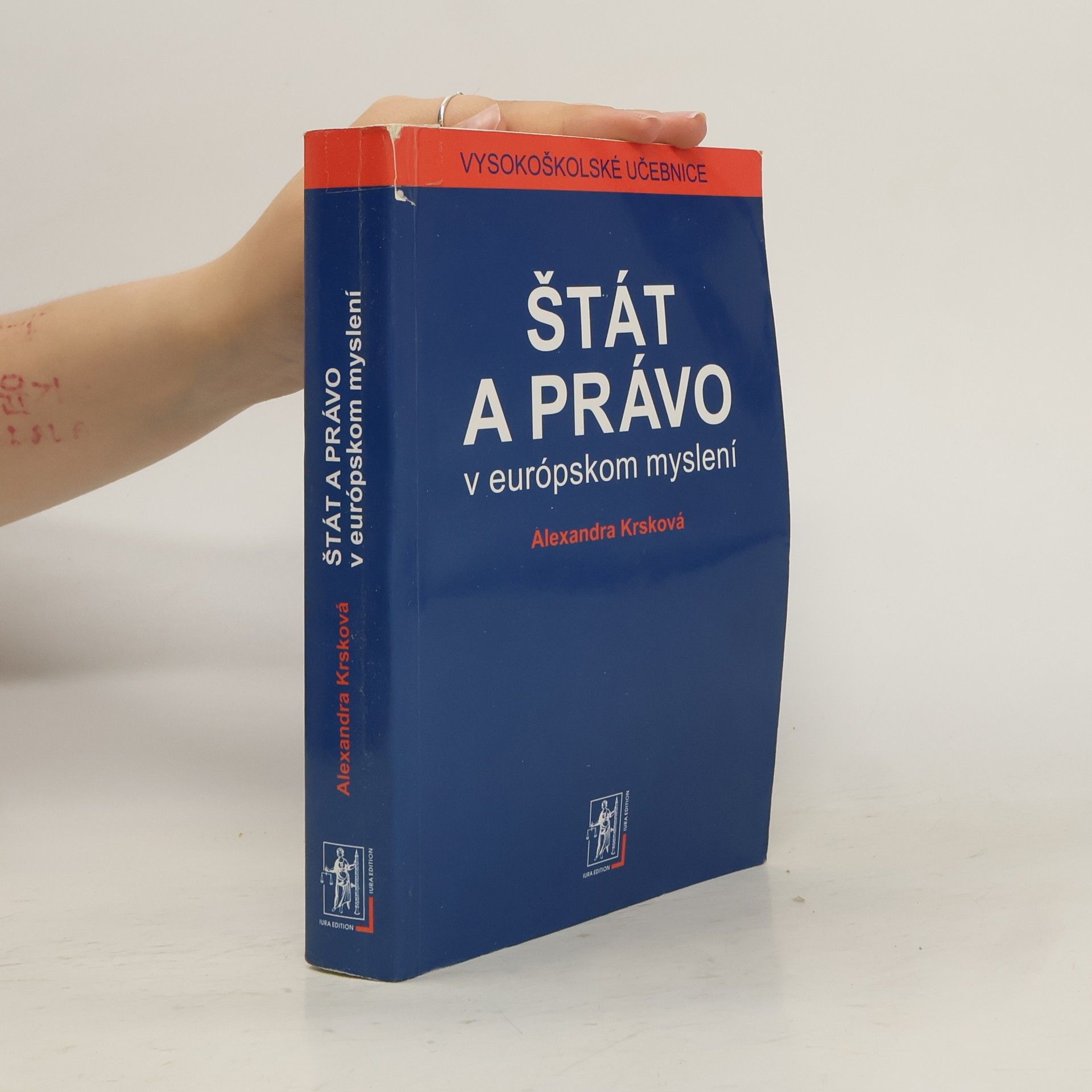 Alexandra Krsková Štát a právo v európskom myslení