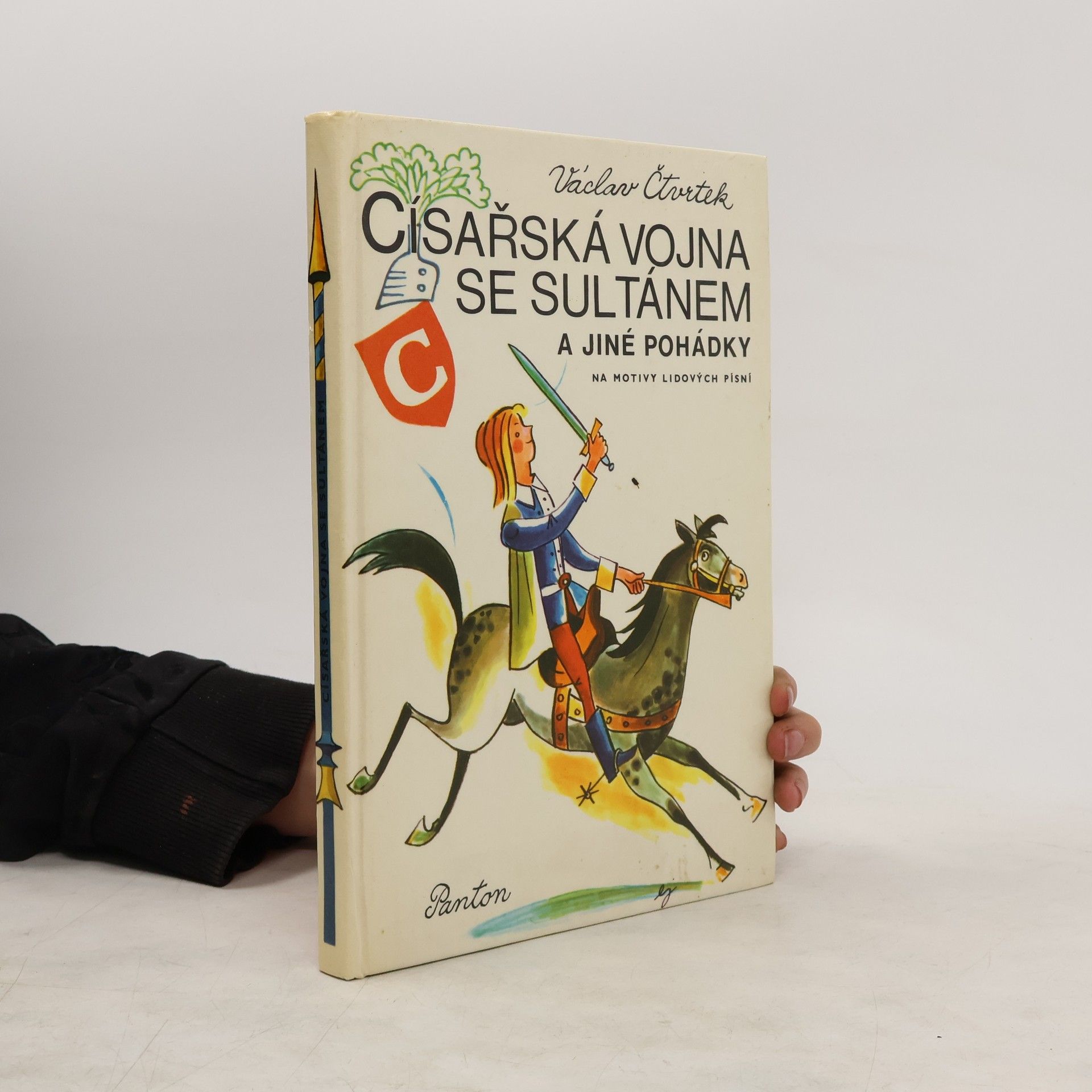 Václav Čtvrtek Císařská vojna se sultánem a jiné pohádky na motivy lidových písní