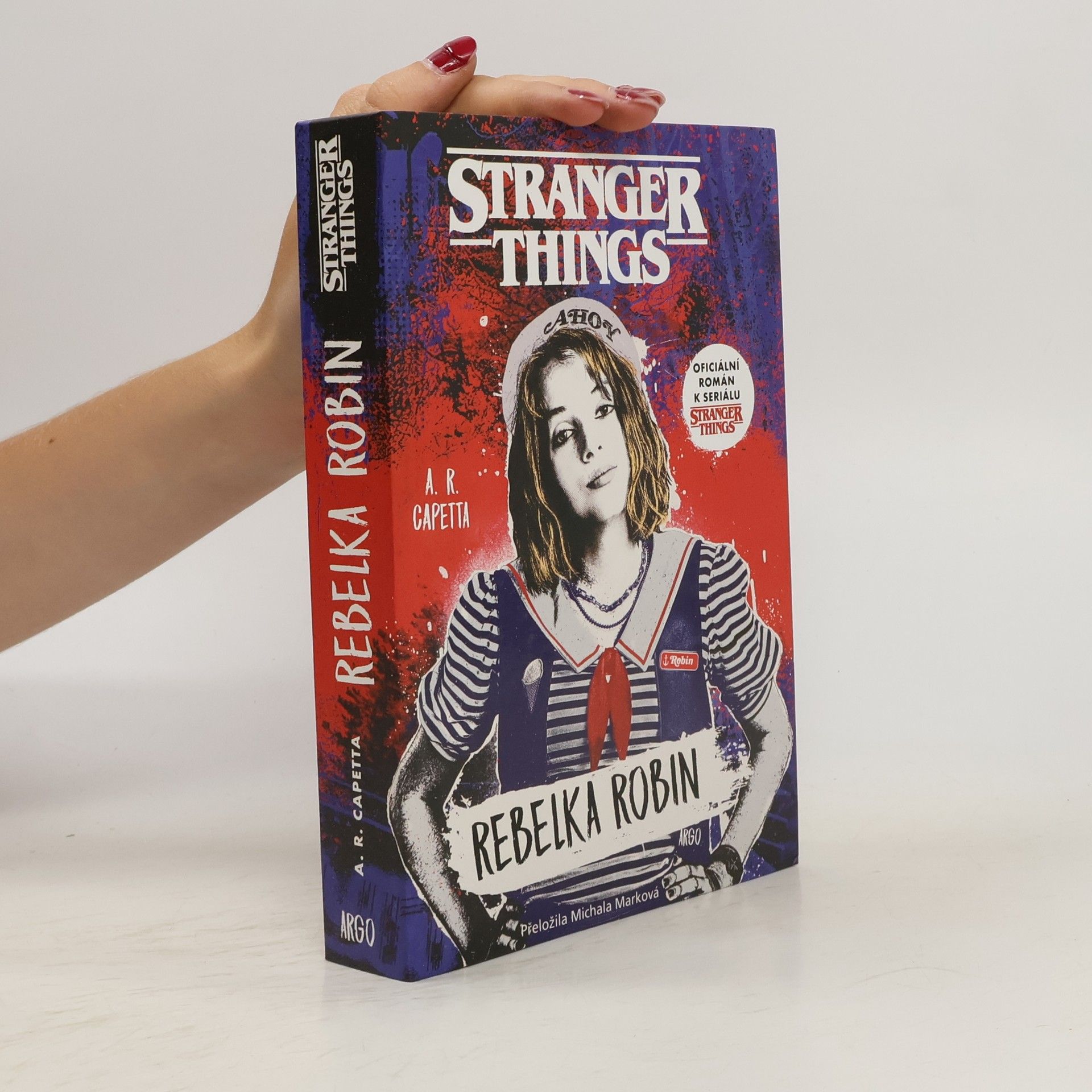 A. R. Capetta Stranger things. Rebelka Robin