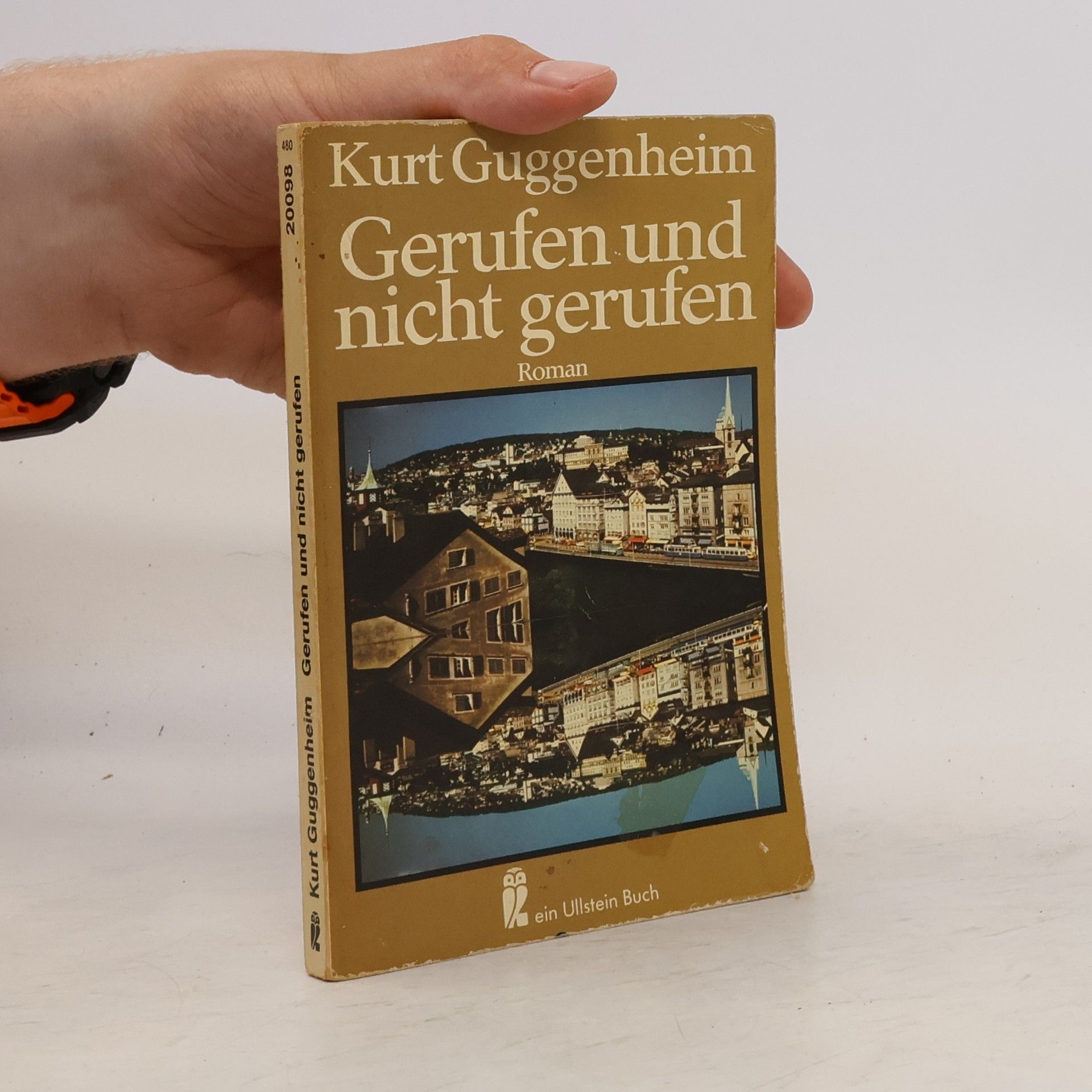 Kurt Guggenheim Gerufen und nicht gerufen