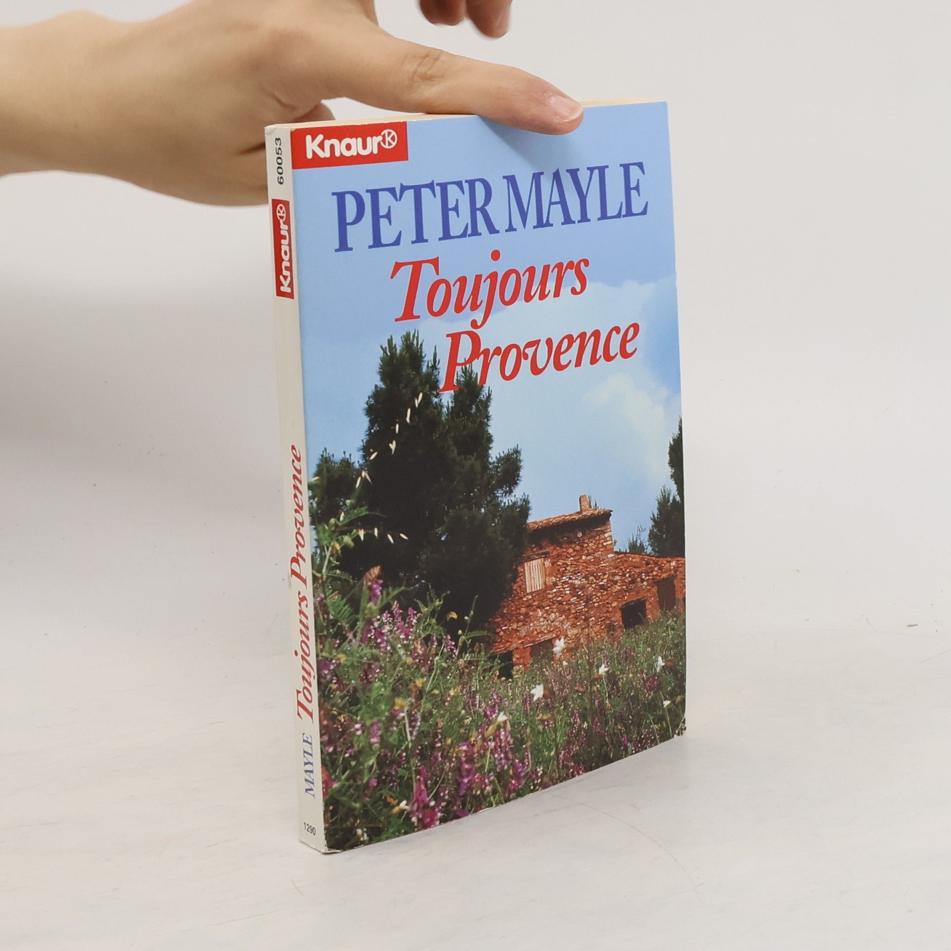 Peter Mayle Toujours Provence