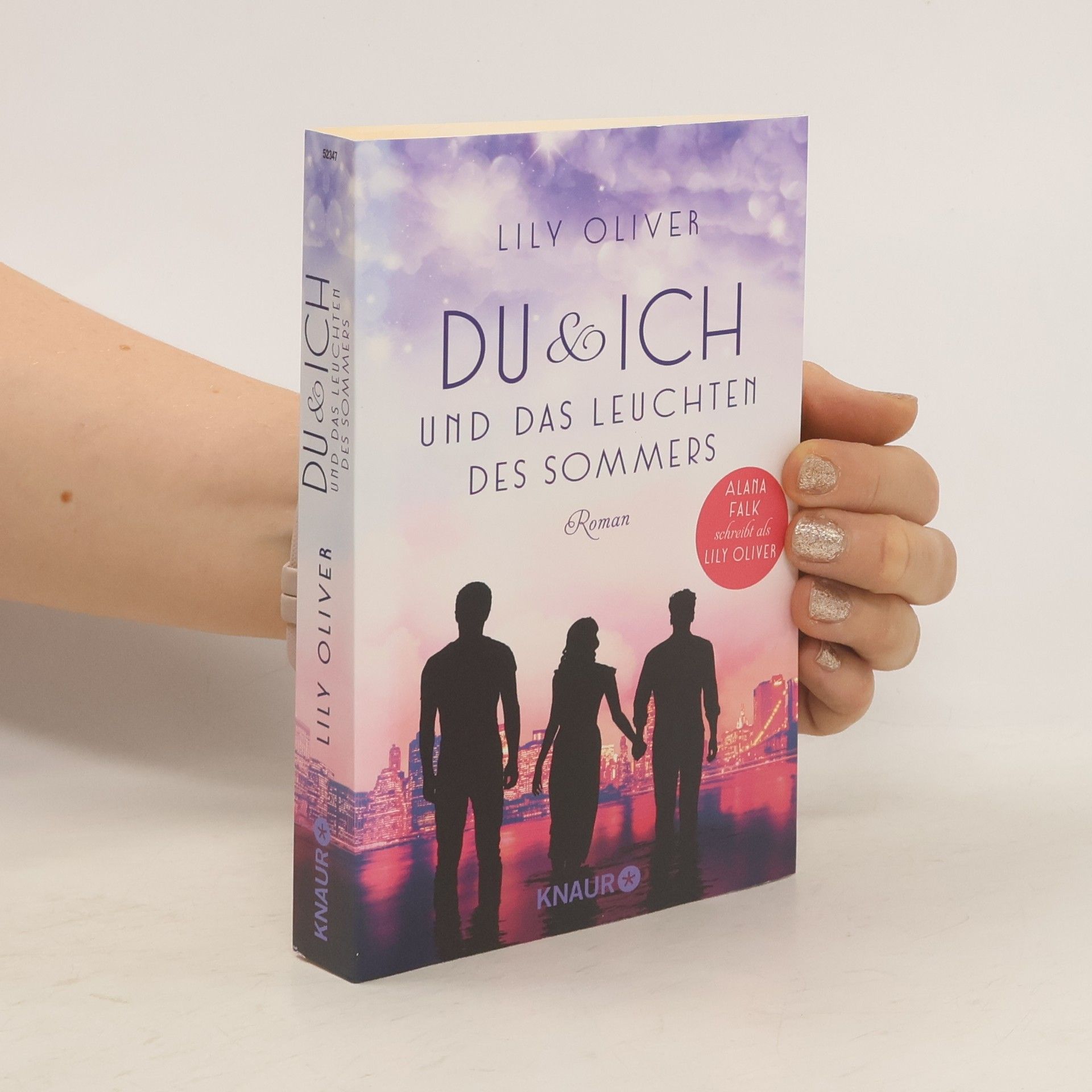 Lily Oliver Du & ich und das Leuchten des Sommers