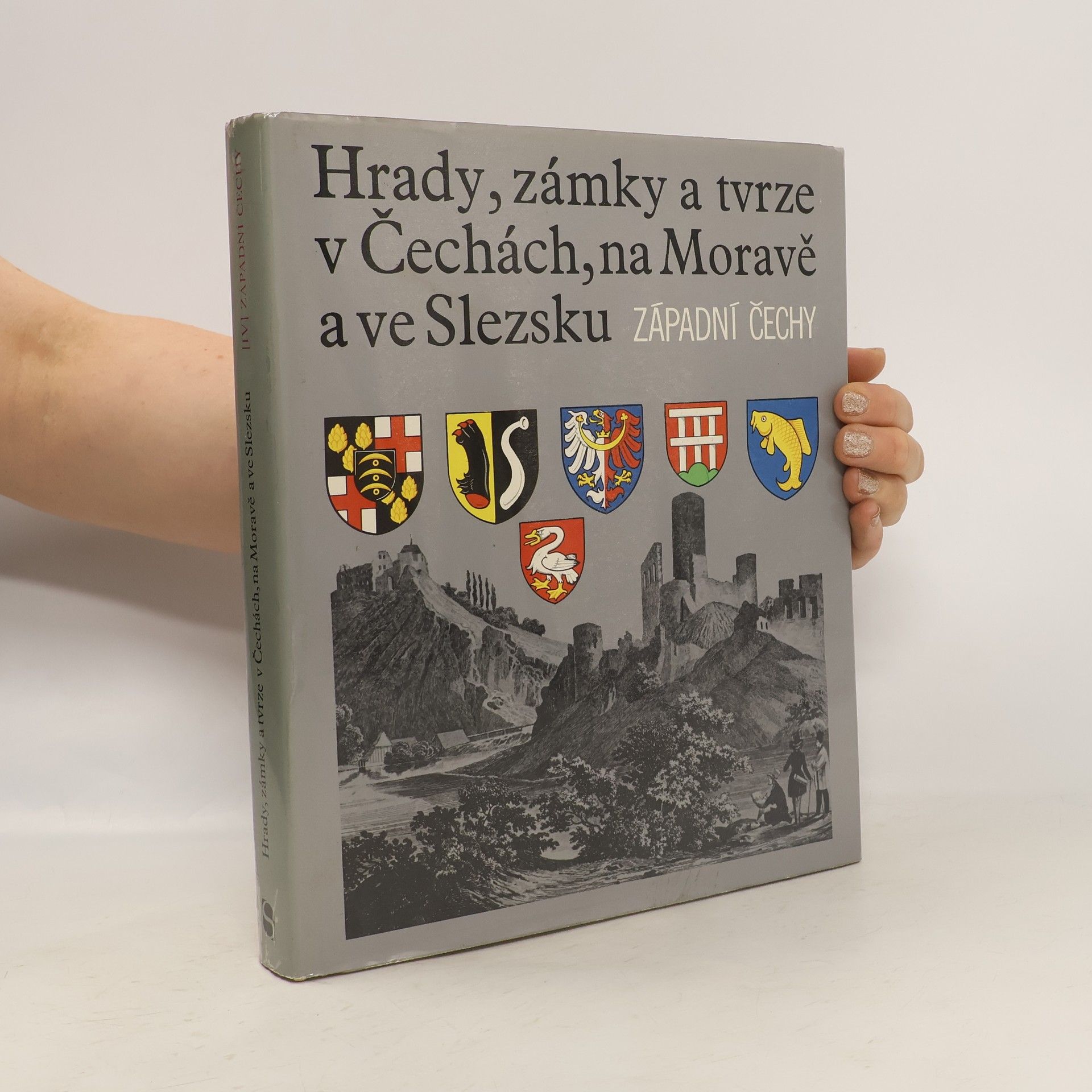 AA.VV. Hrady, zámky a tvrze v Čechách, na Moravě a ve Slezsku IV. Západní Čechy