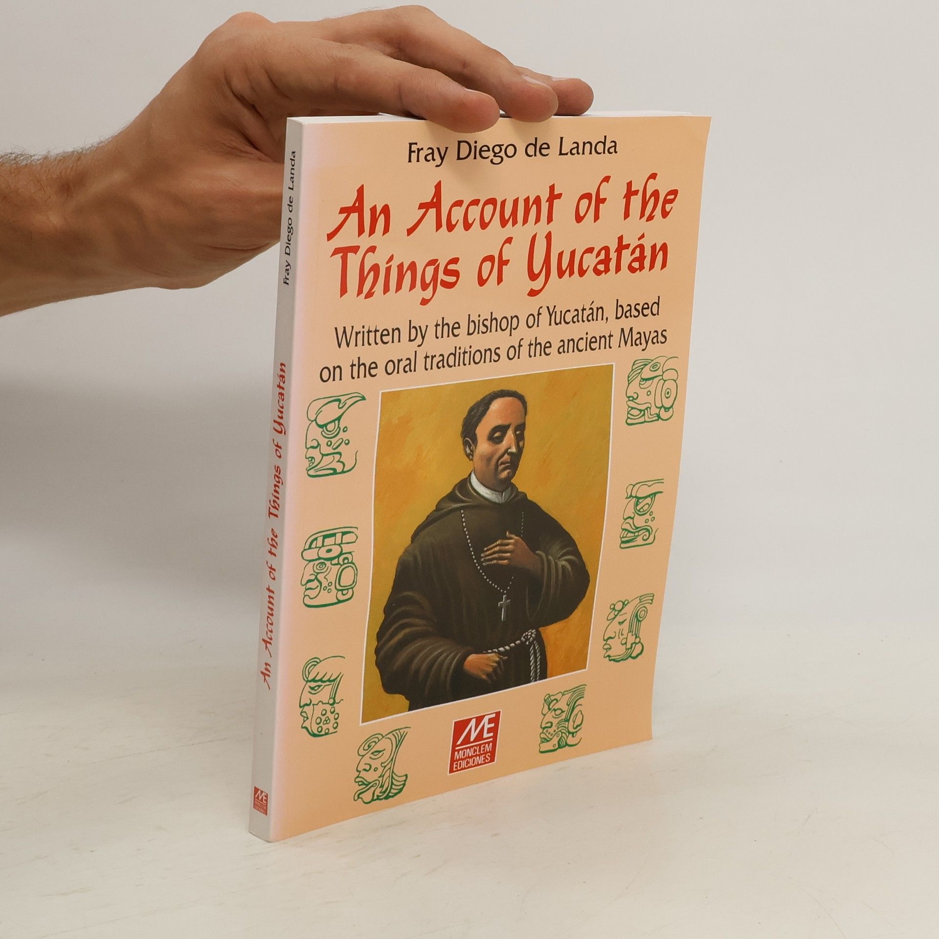 Diego de Landa An Account of the Things of Yucatán