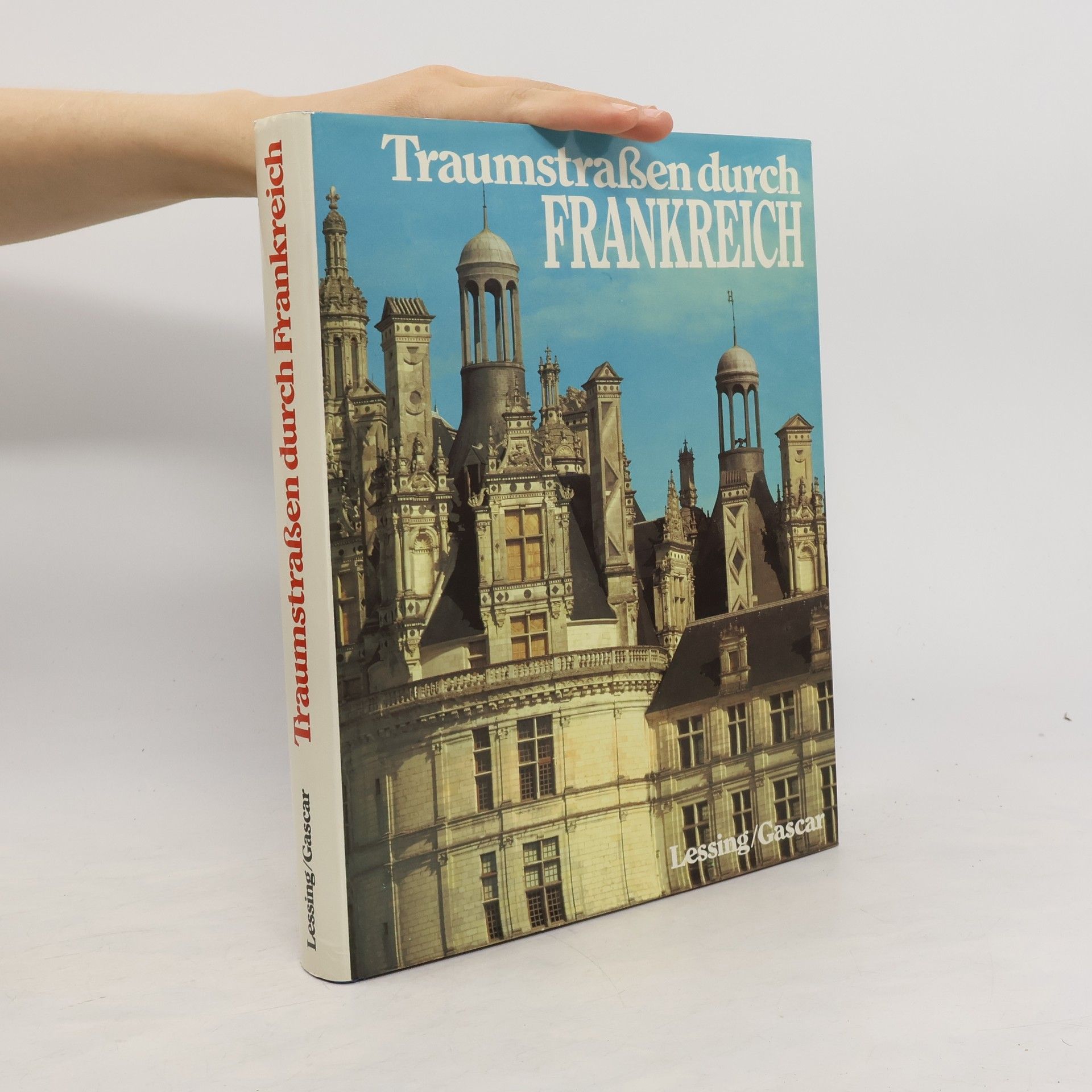 AA.VV. Traumstraßen durch Frankreich