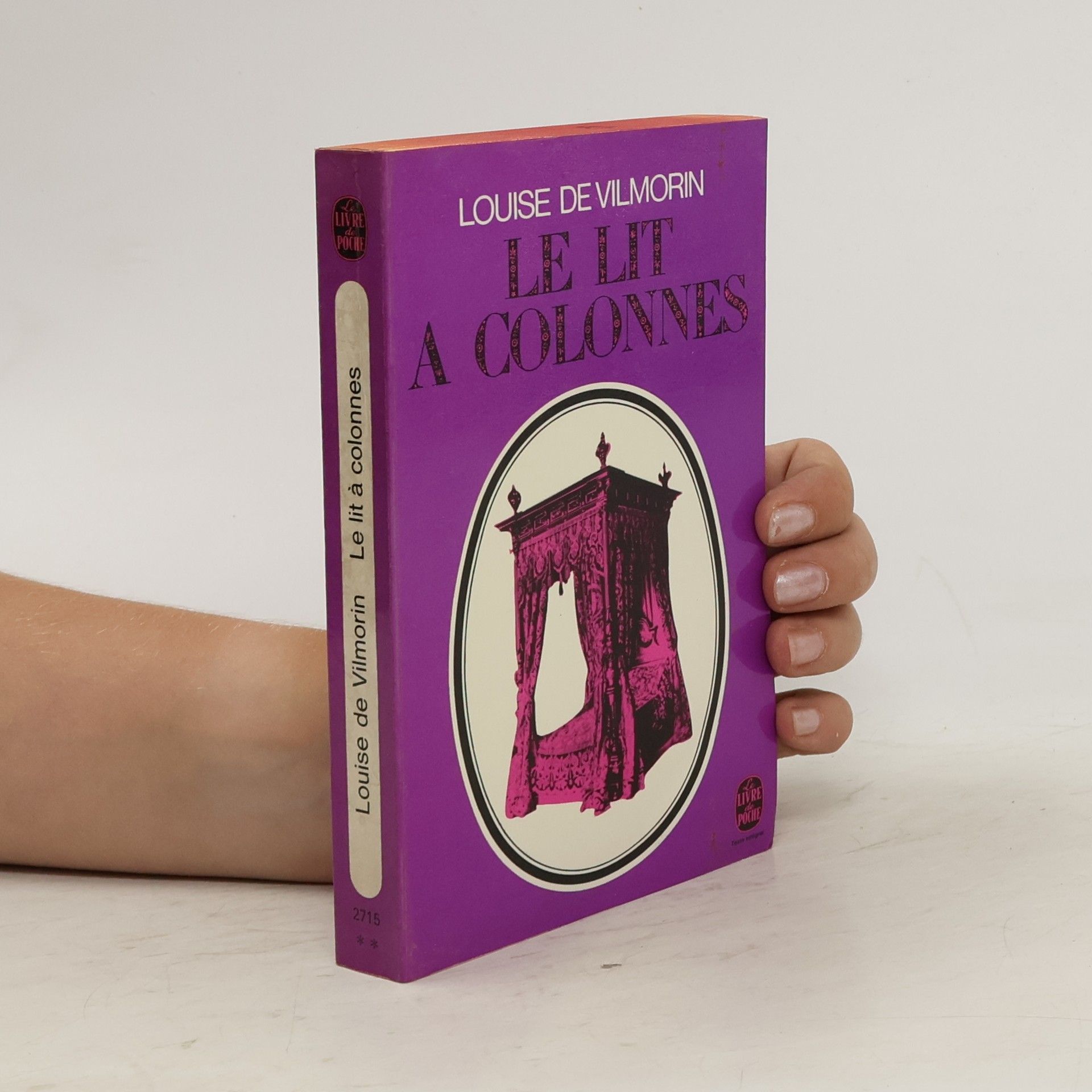 Louise de Vilmorin Le lit a colonnes