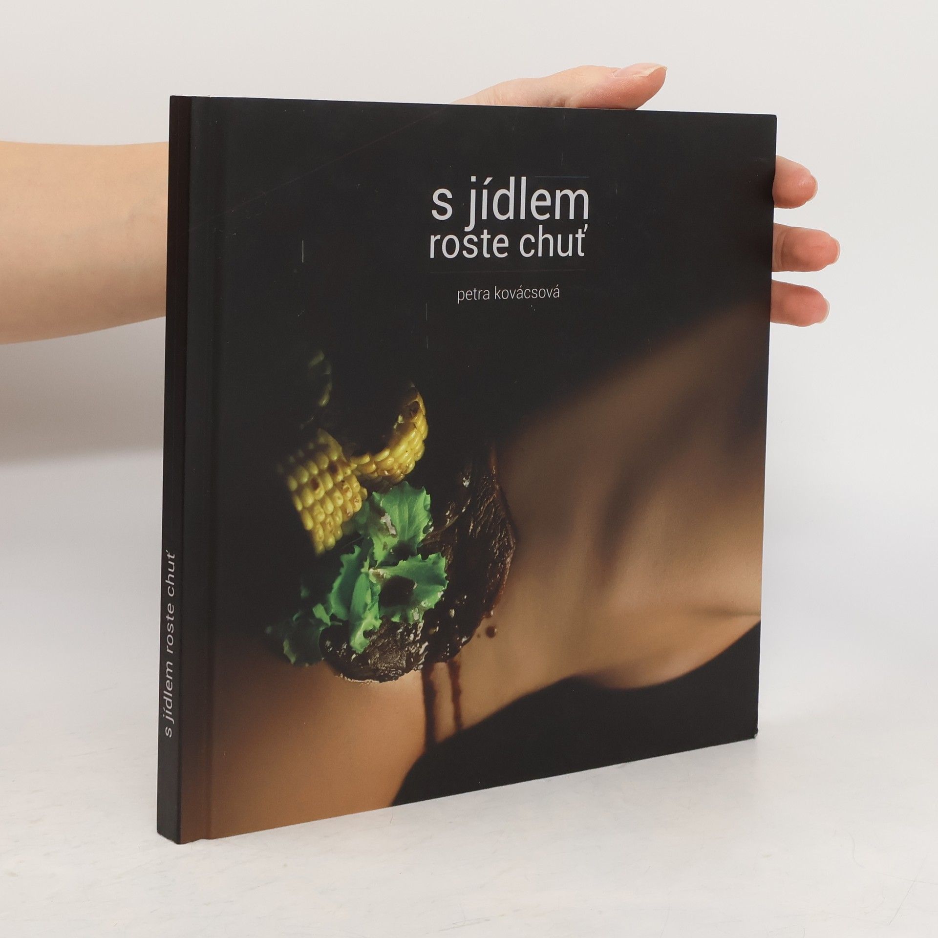 Petra Kovácsová S jídlem roste chuť