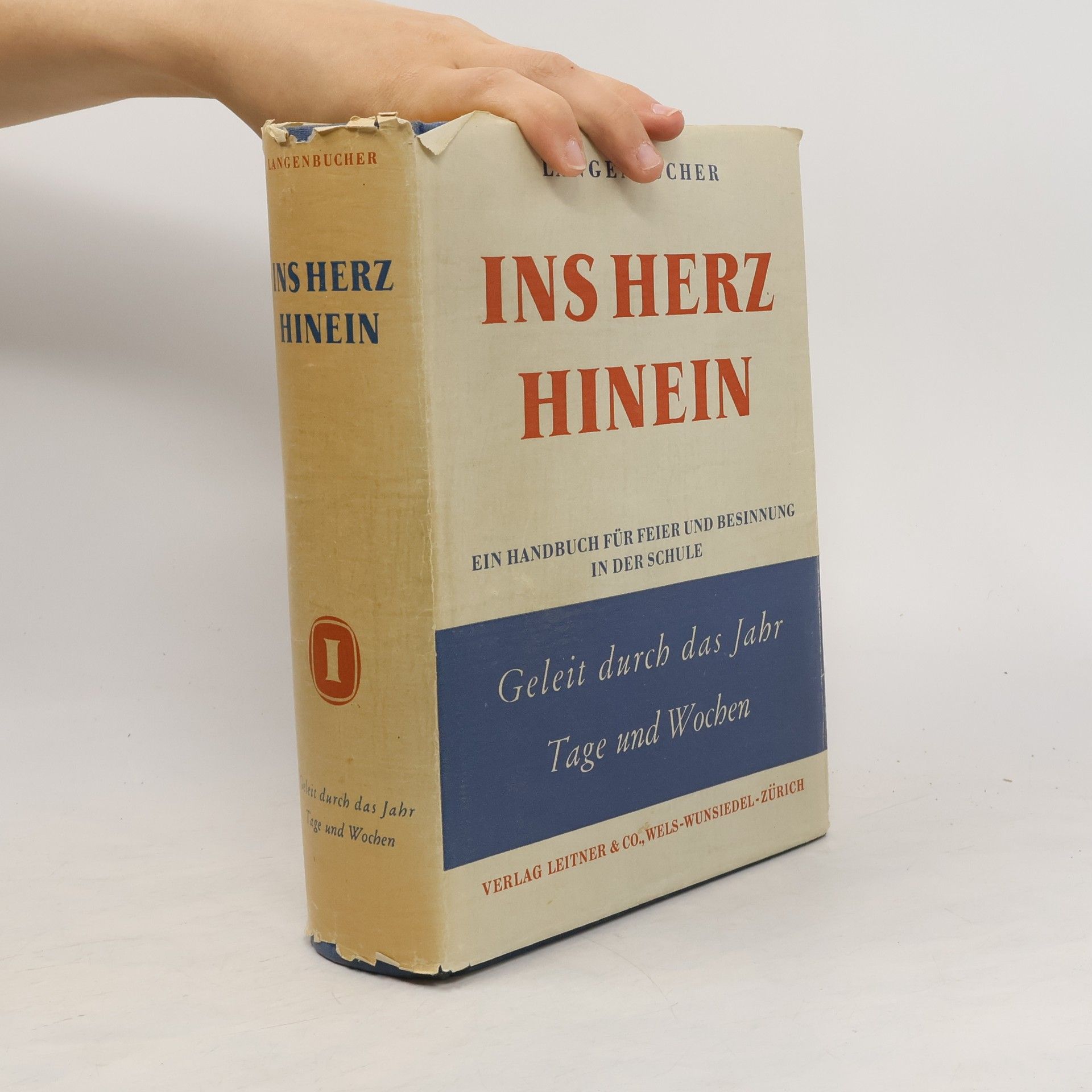 Helmut Langenbucher Ins Herz hinein. Band II.