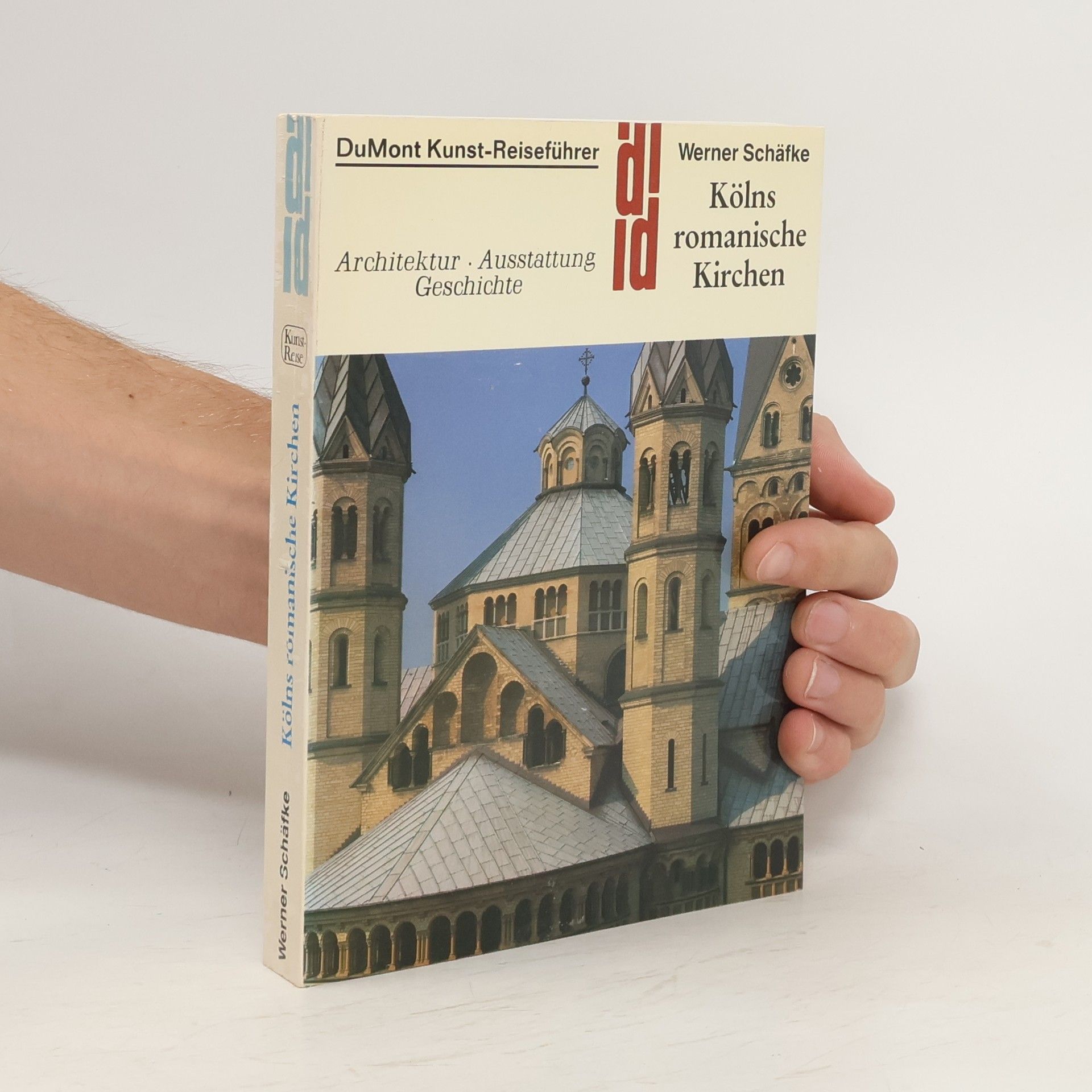 Werner Schäfke Kölns romanische Kirchen
