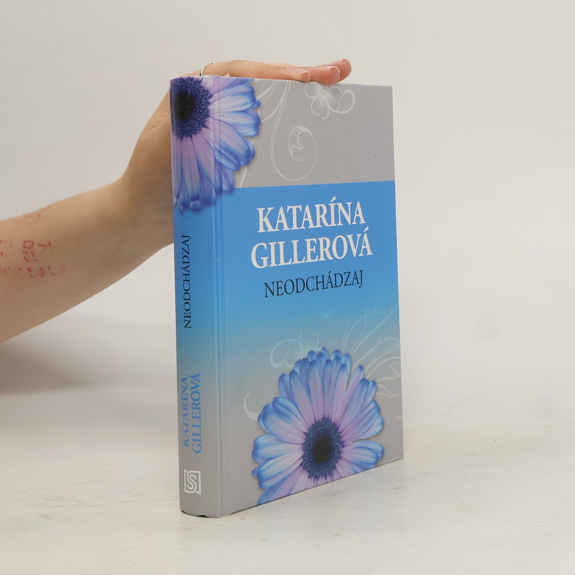 Katarína Gillerová Neodchádzaj