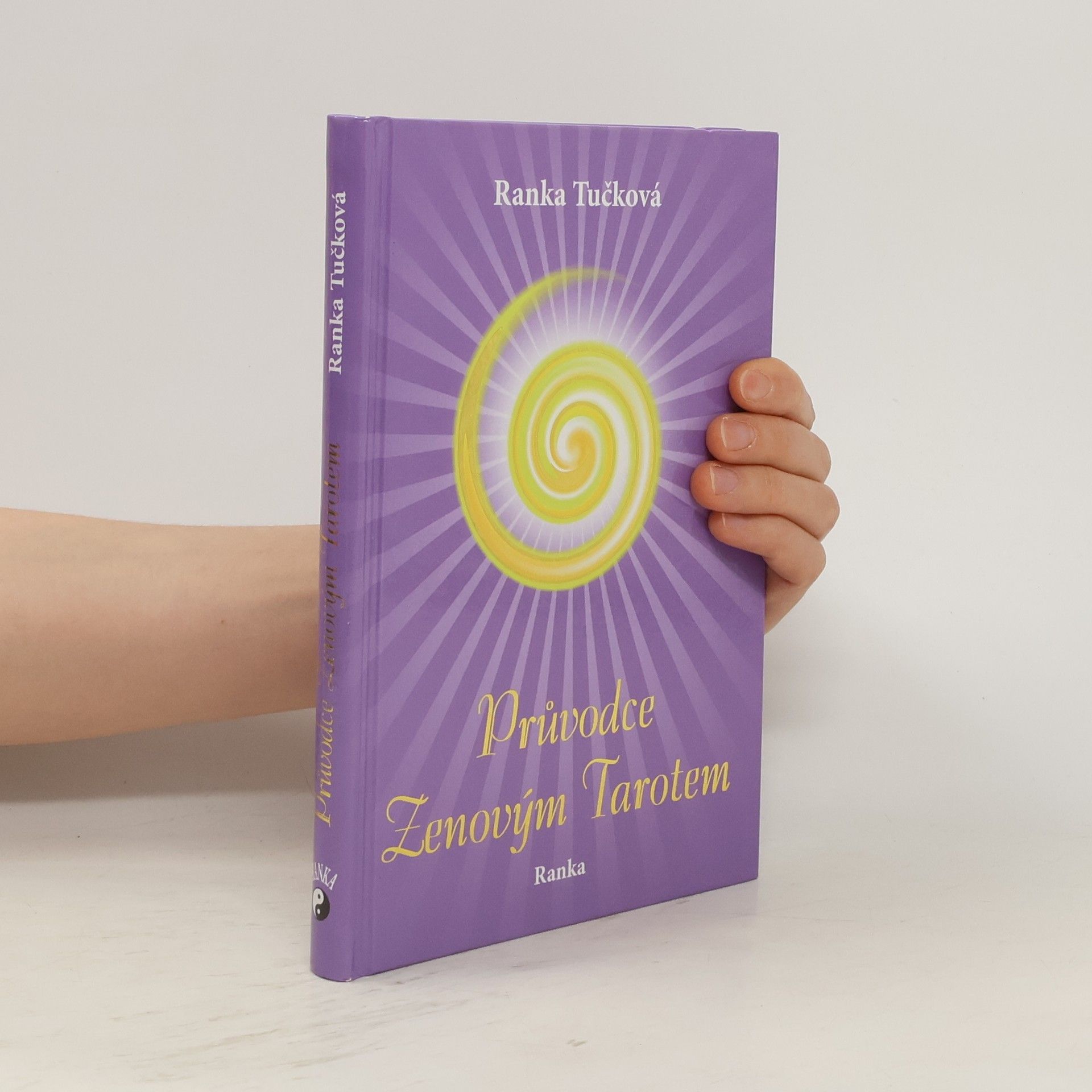 Ranka Tučková Průvodce Zenovým Tarotem