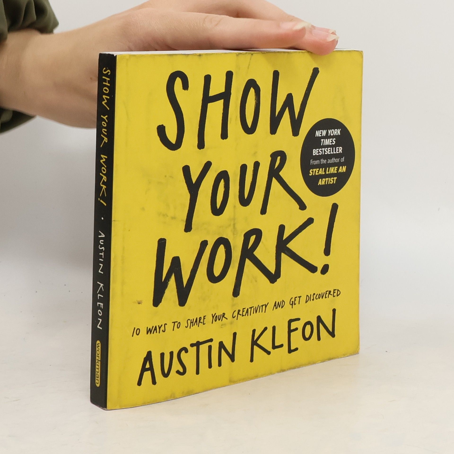Austin Kleon Show your work!