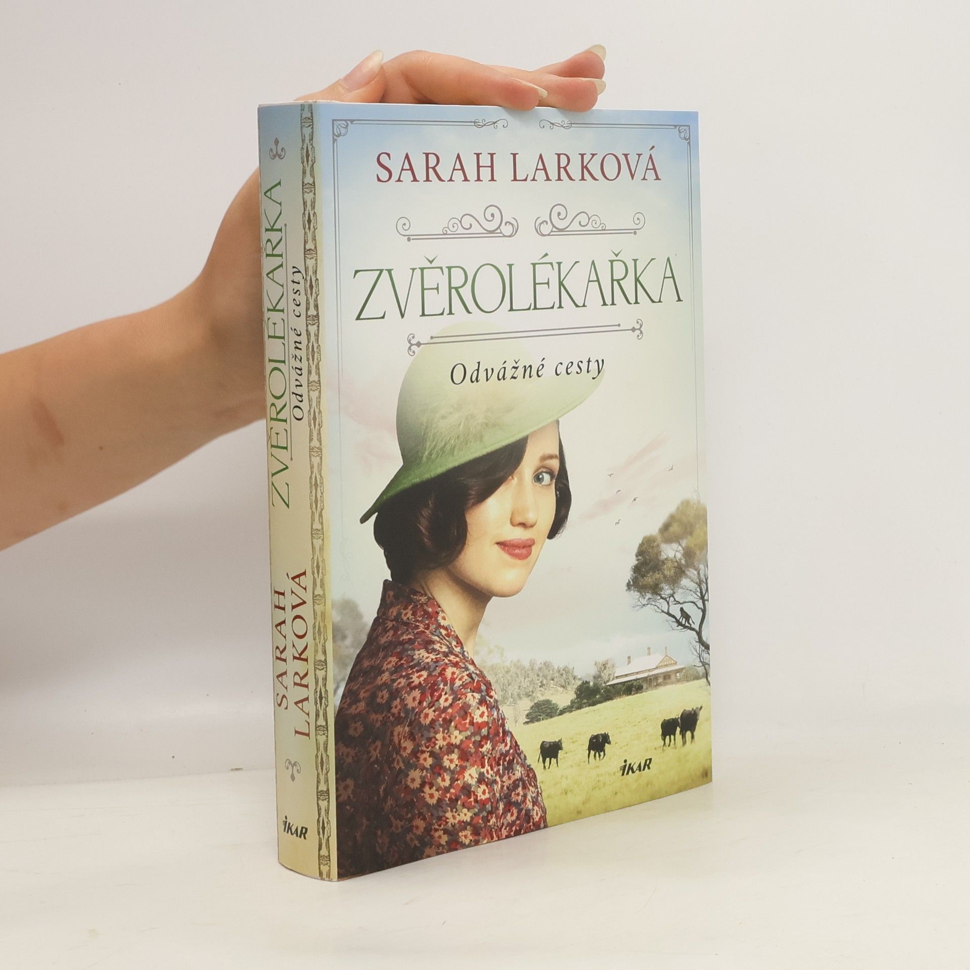 Zuzana Soukupová Zvěrolékařka. Odvážné cesty