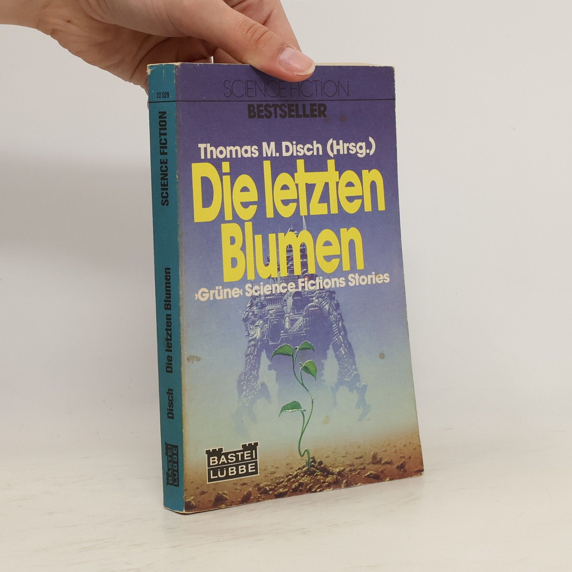 Thomas M. Disch Die letzten Blumen