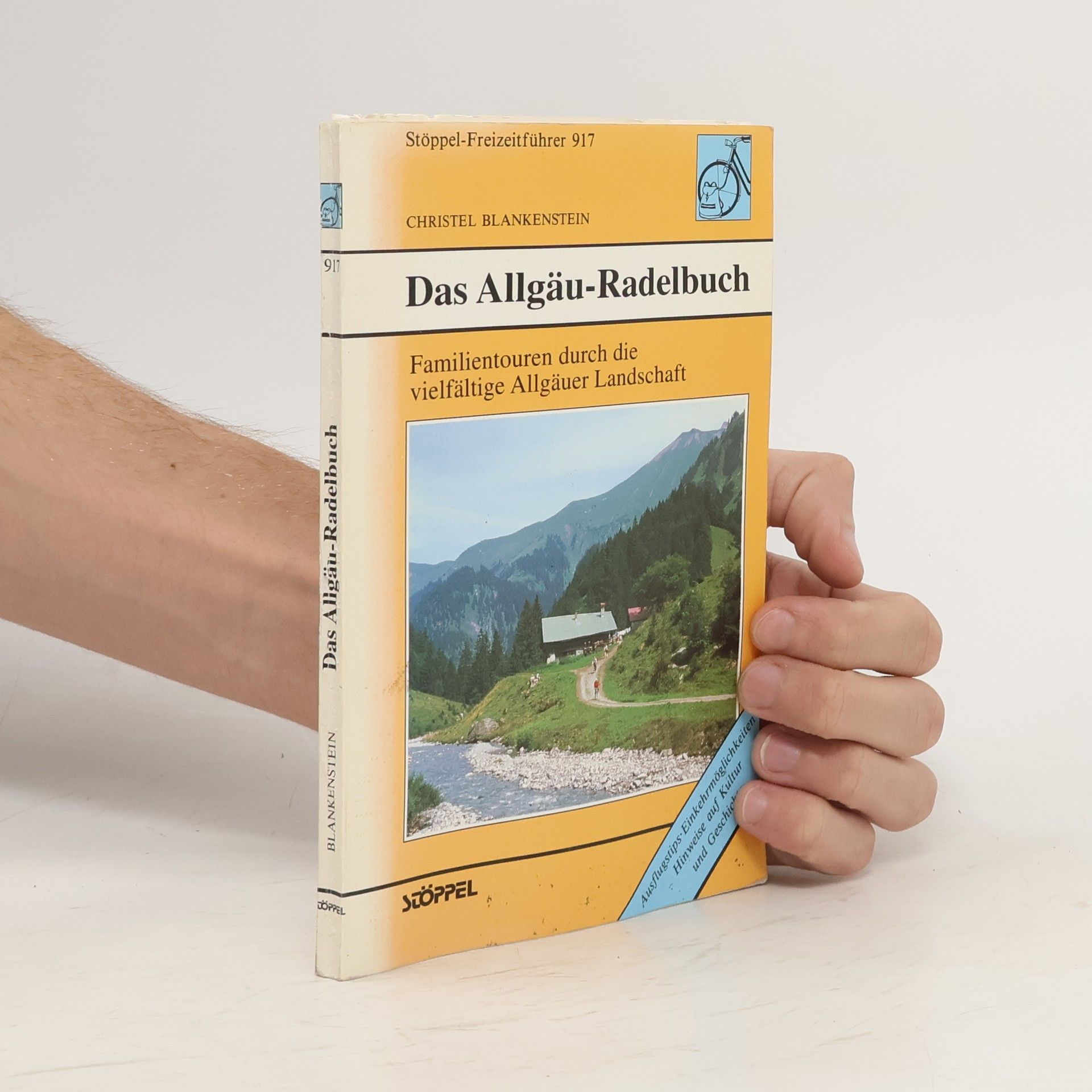 Christel Blankenstein Das Allgäu-Radelbuch