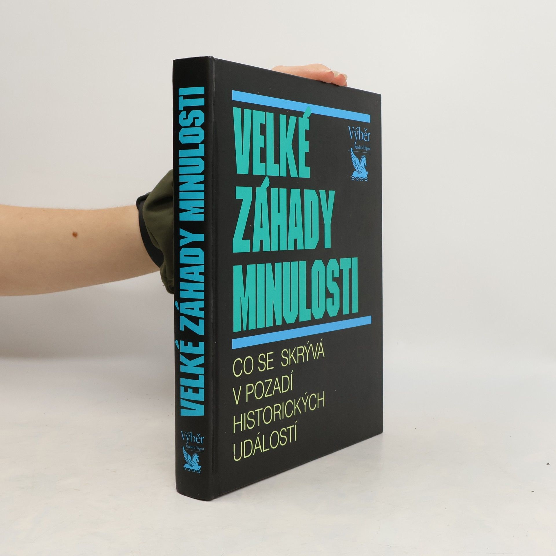 kolektiv Velké záhady minulosti